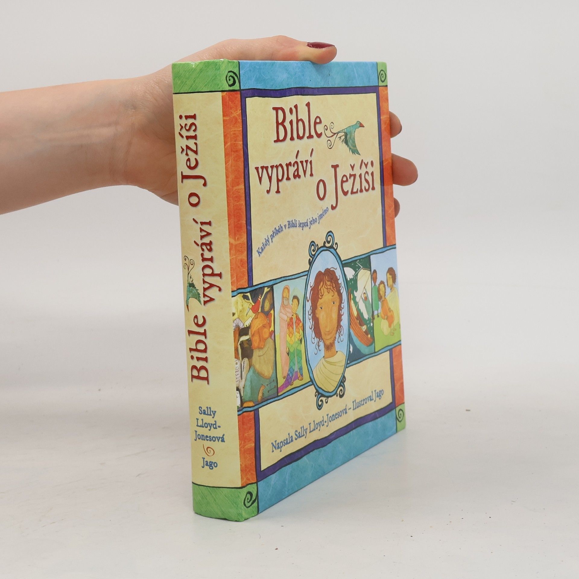 Sally Lloyd-Jones Bible vypráví o Ježíši