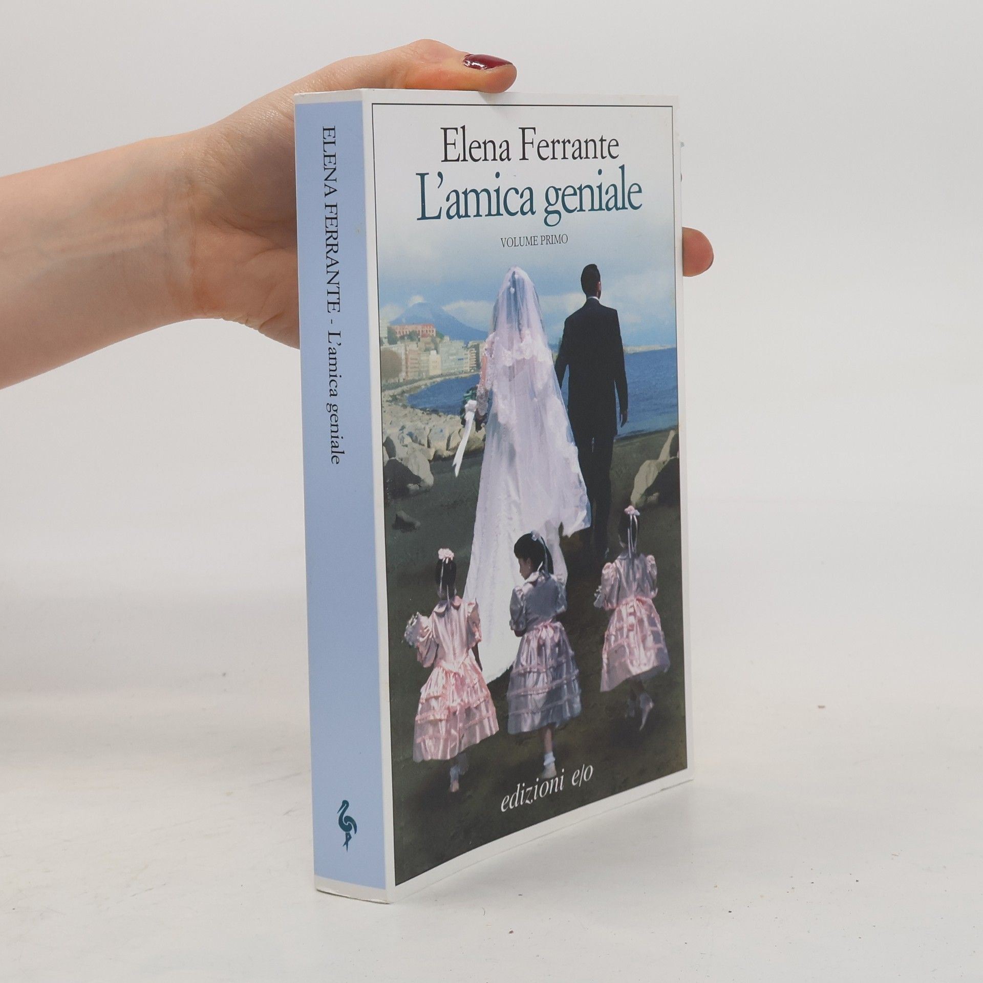 Elena Ferrante L'amica geniale 1