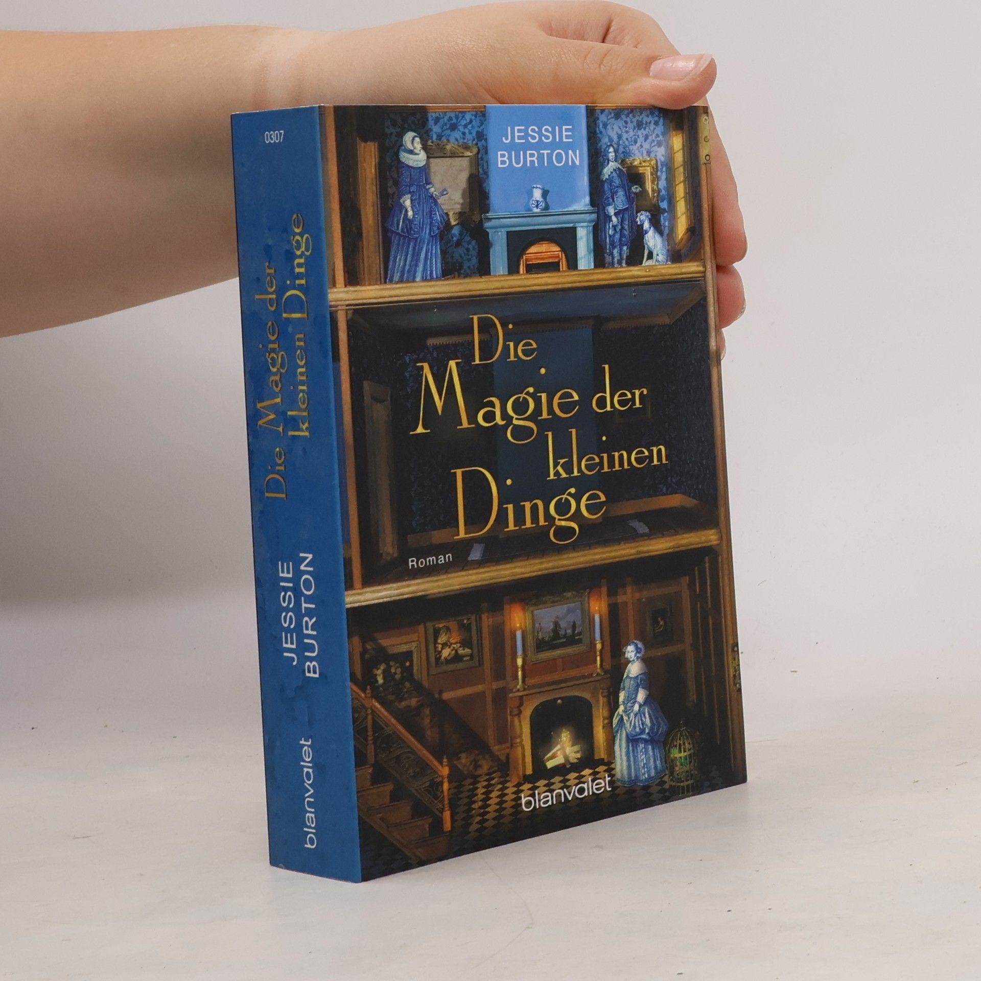 Jessie Burton Die Magie der kleinen Dinge