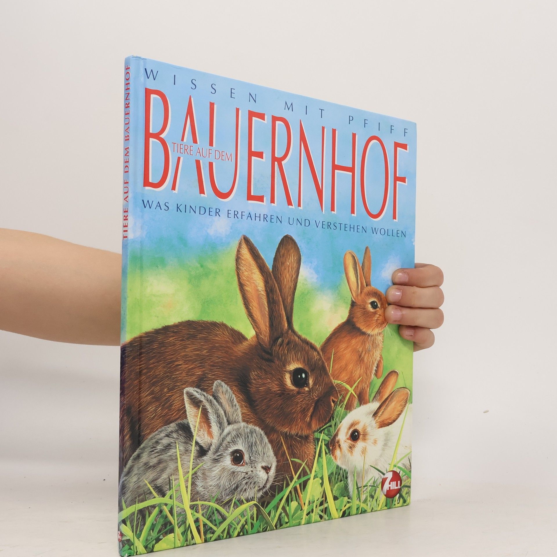 Sandrine Lefebvre Reghay Wissen mit Pfiff: Tiere auf dem Bauernhof