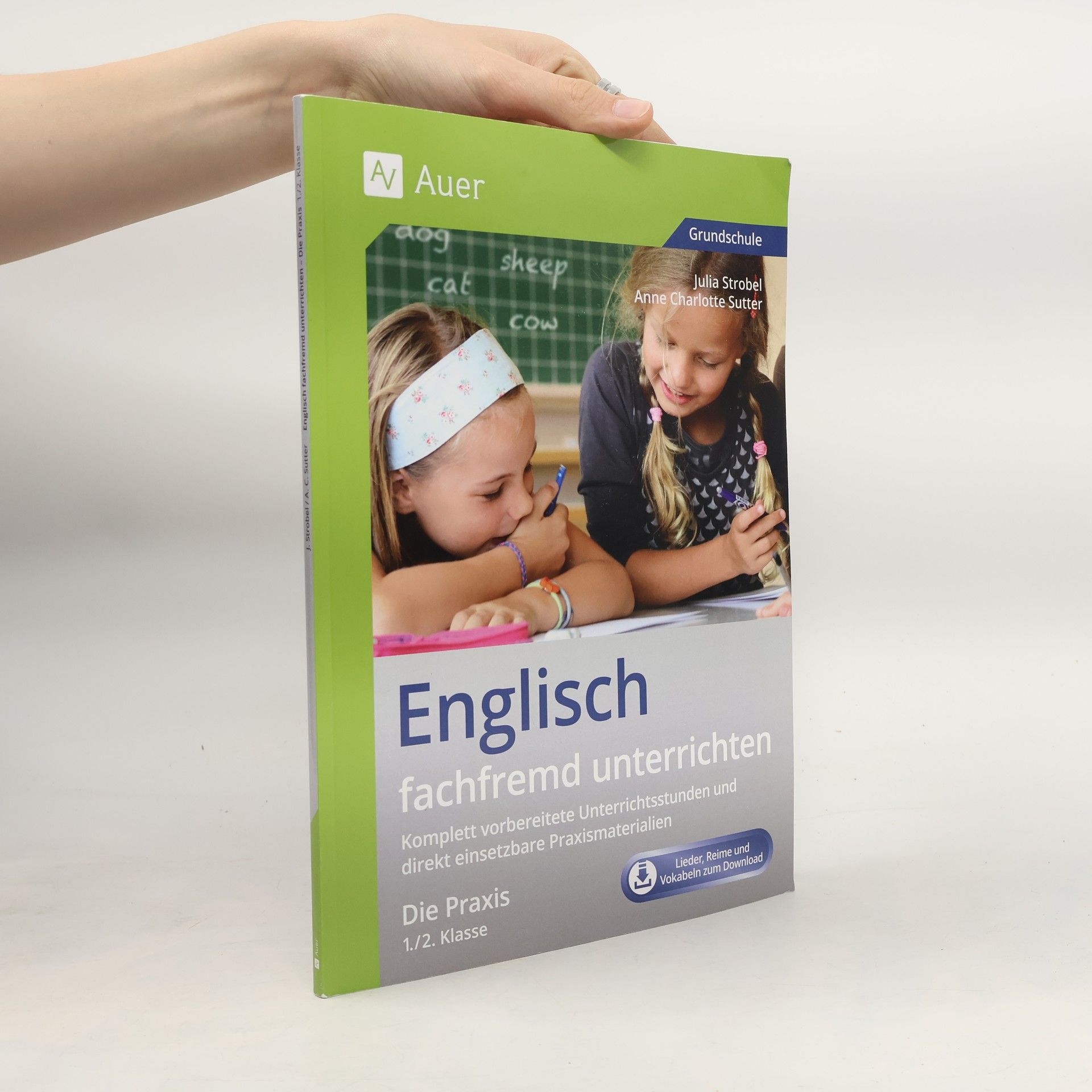 Anne Charlotte Sutter Englisch fachfremd unterrichten - Die Praxis 1./2. Klasse, m. CD-ROM
