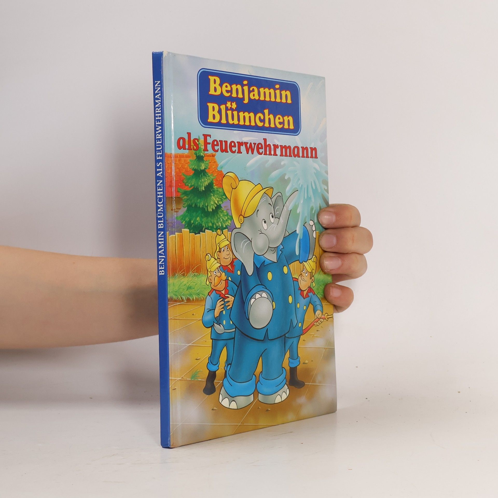 Various authors Benjamin Blümchen als Feuerwehrmann