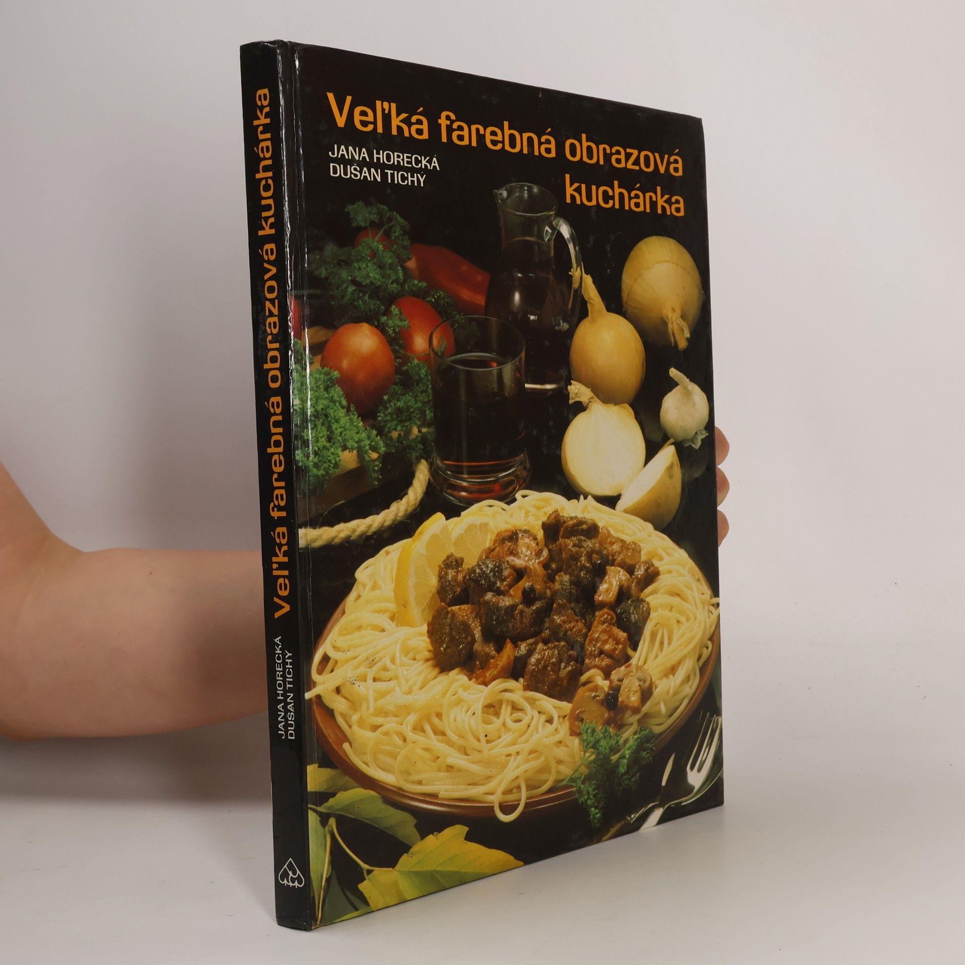 Jana Horecká Veĺká farebná obrazová kuchárka