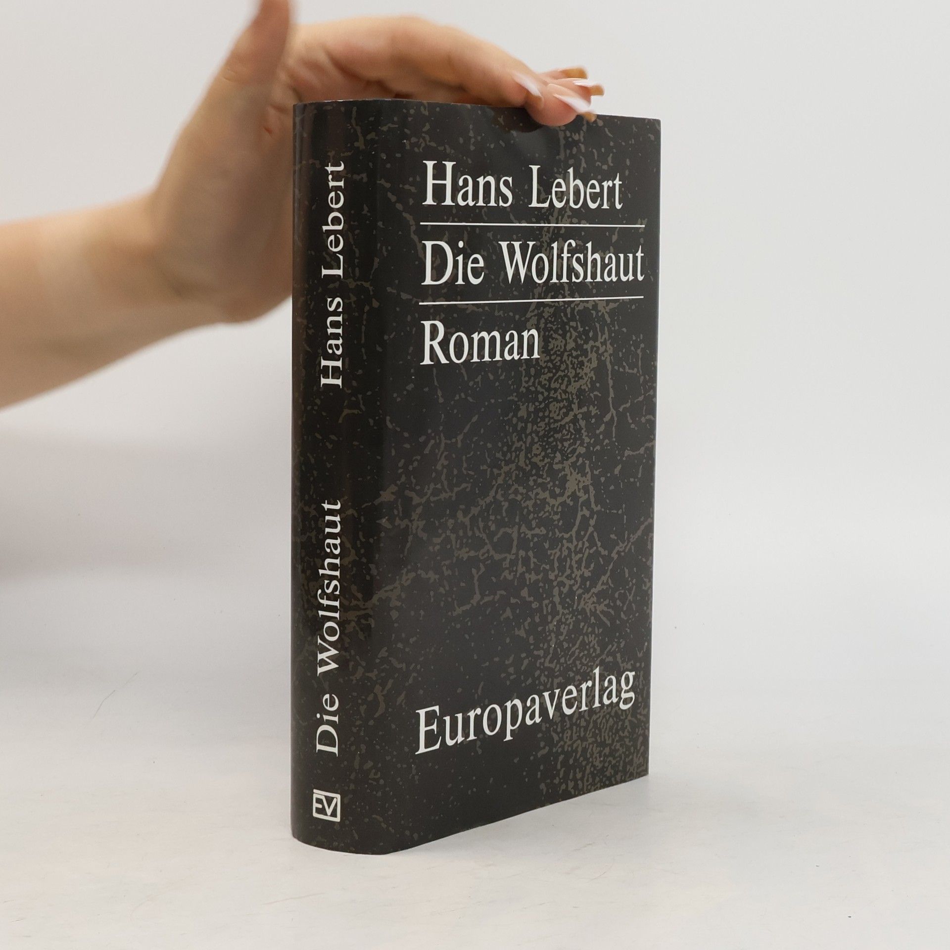 Hans Lebert Die Wolfshaut : Roman