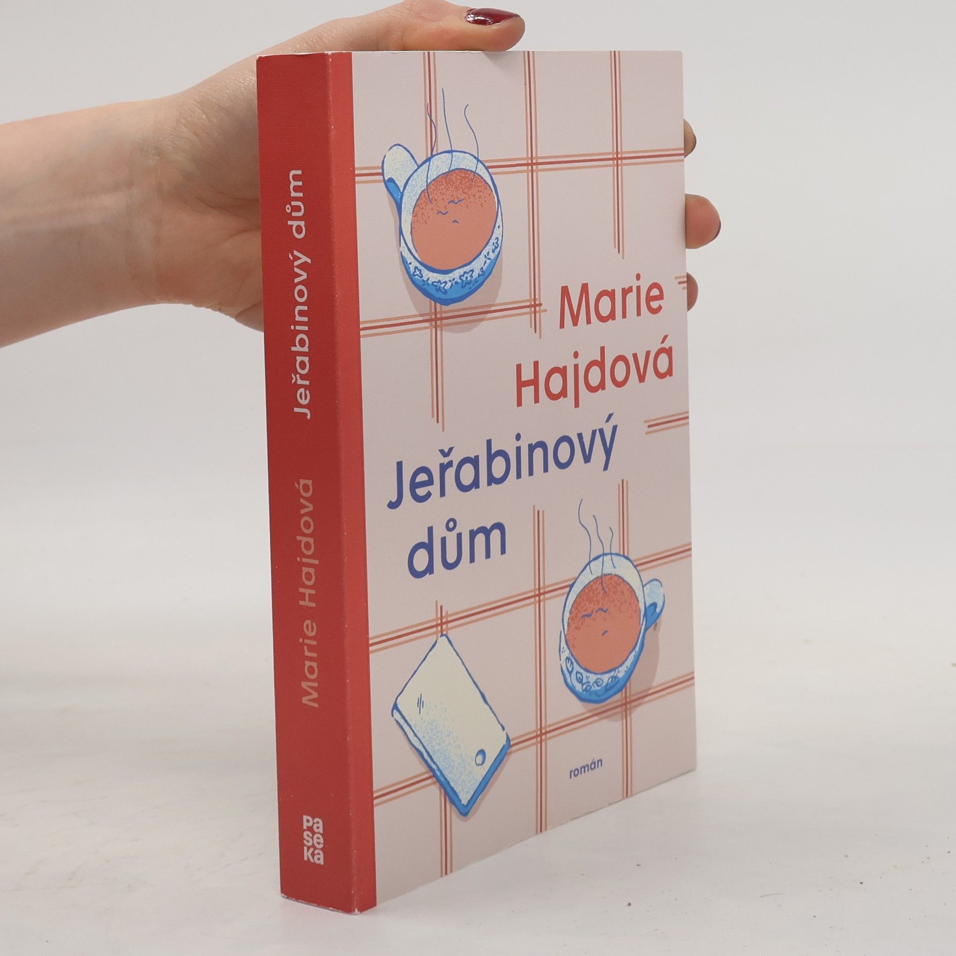 Marie Hajdová Jeřabinový dům