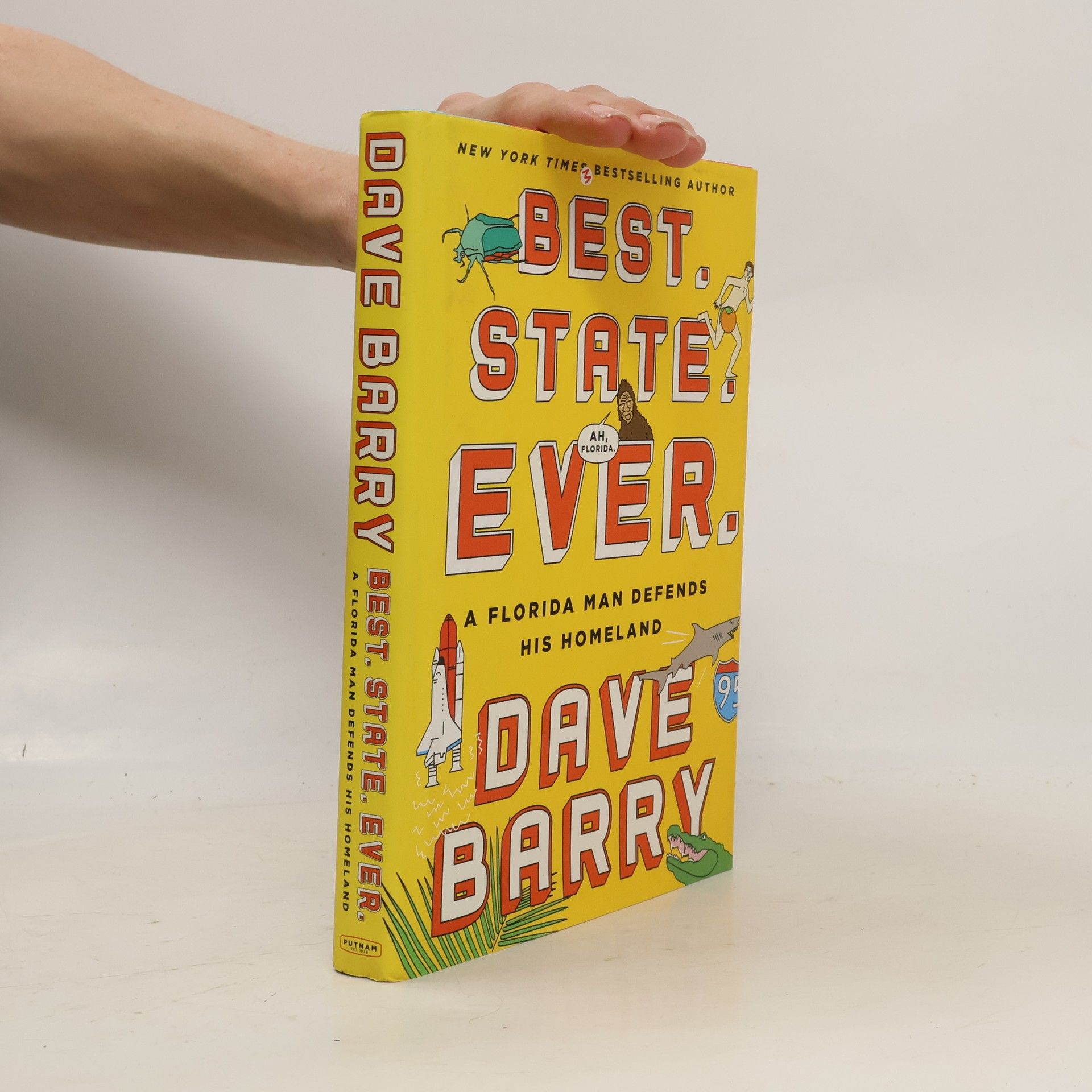 Dave Barry Best. State. Ever.: A Florida Man Defends His Homeland