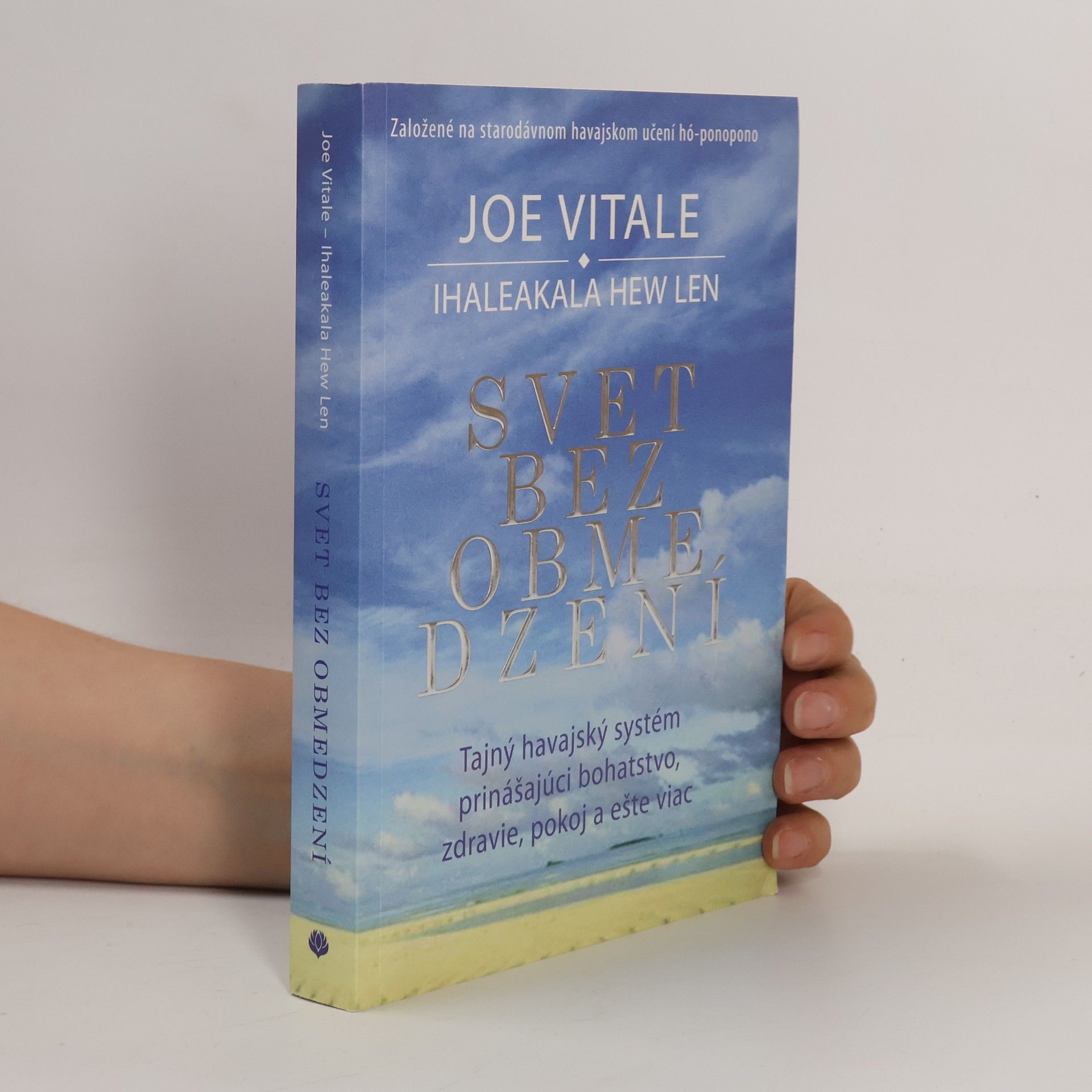 Joe Vitale Svet bez obmedzení