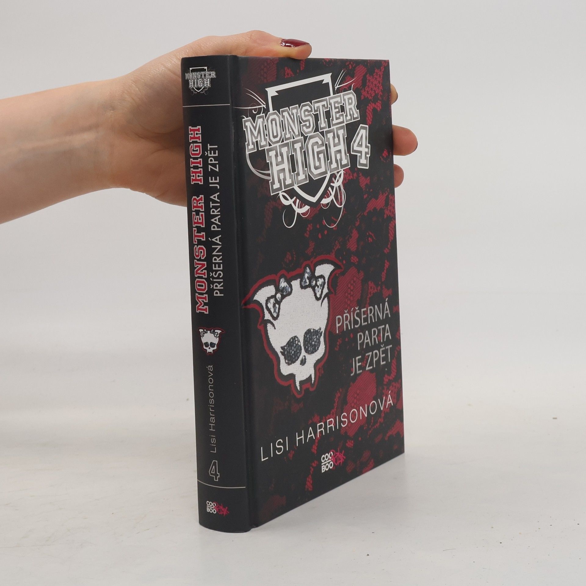 Lisi Harrison Příšerná parta je zpět. Monster High 4