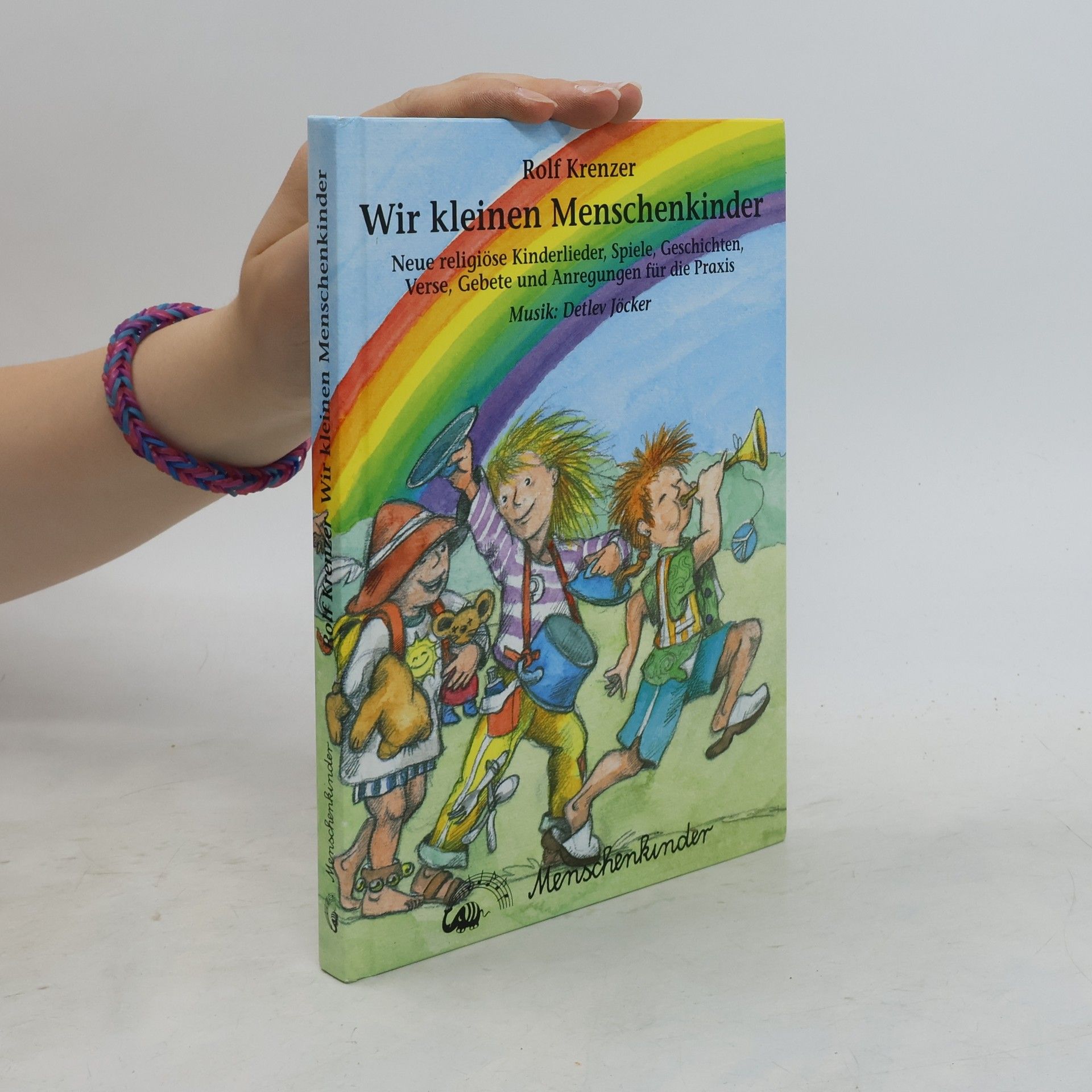 Rolf Krenzer Wir kleinen Menschenkinder