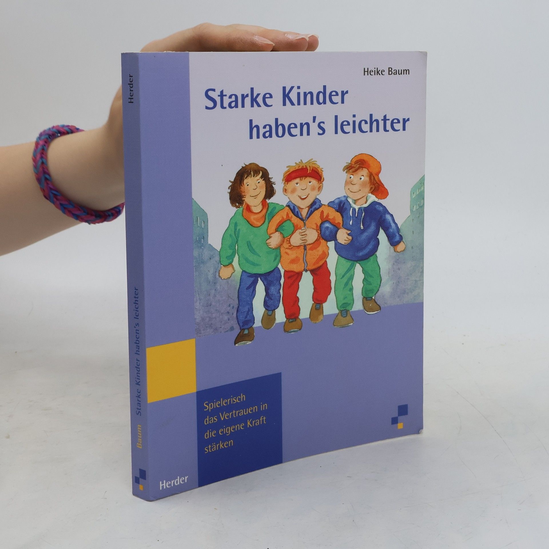 Heike Baum Starke Kinder haben's leichter