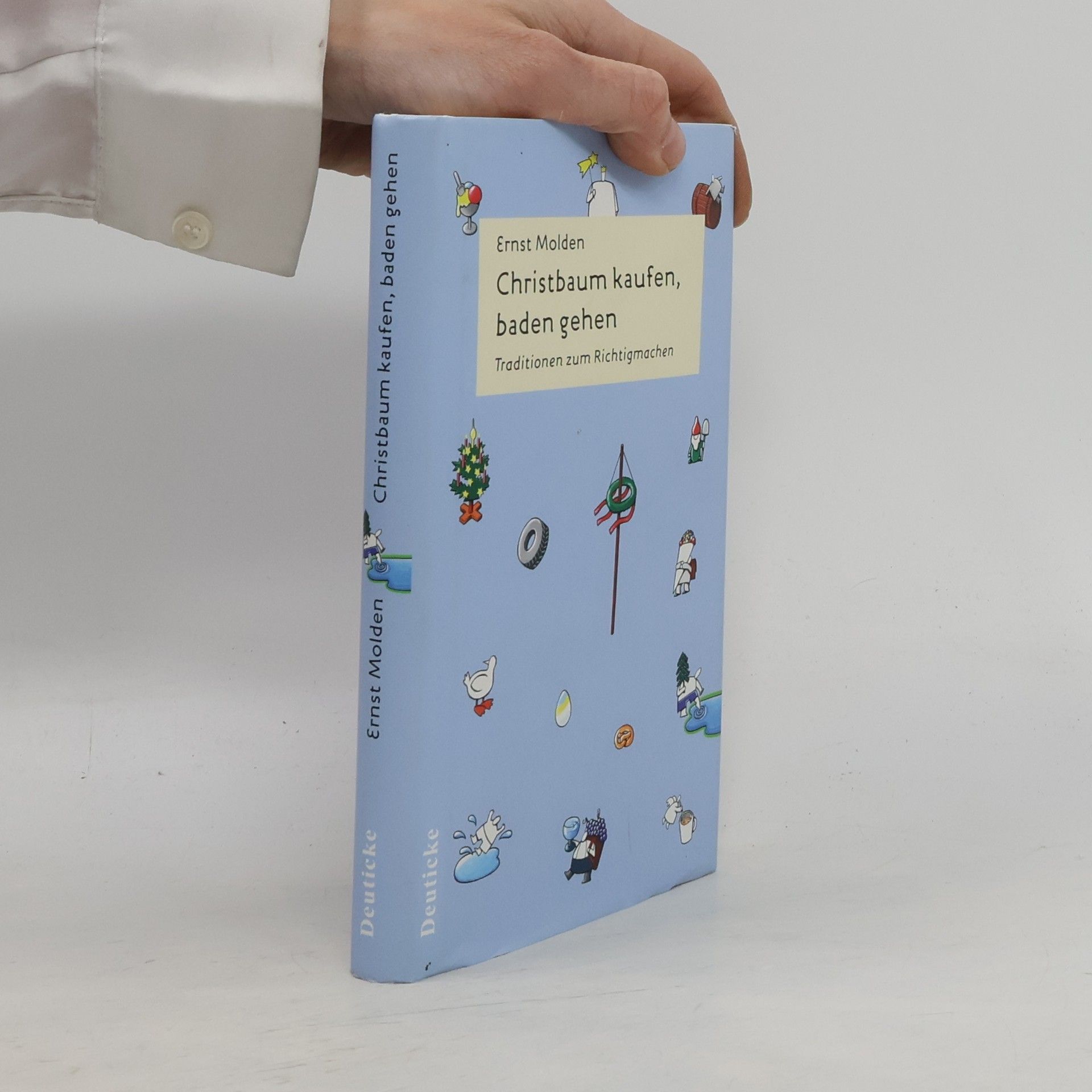 Ernst Molden Christbaum kaufen, baden gehen
