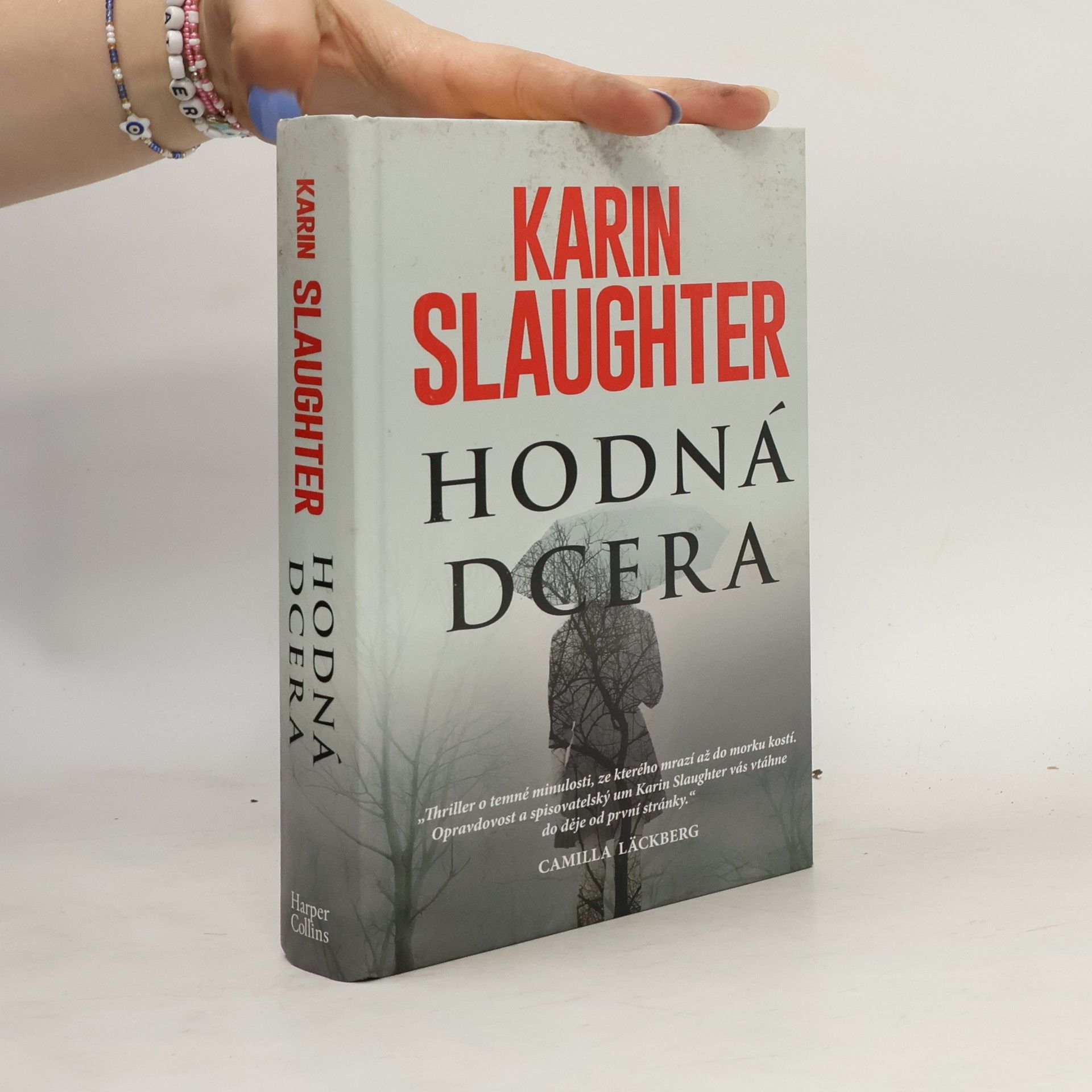 Karin Slaughter Hodná dcera