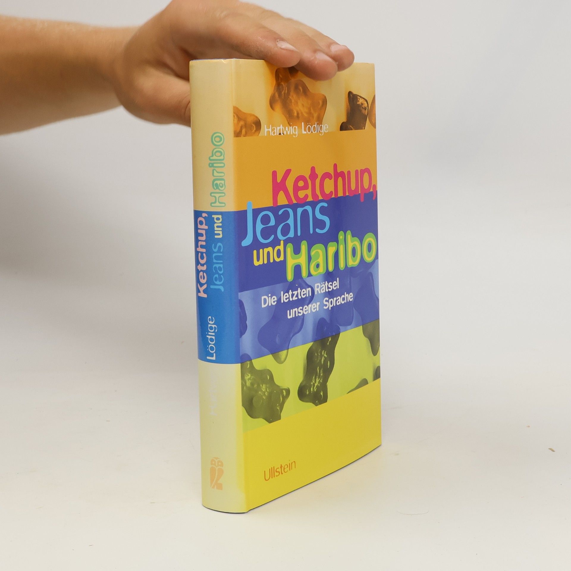 Ketchup, Jeans und Haribo