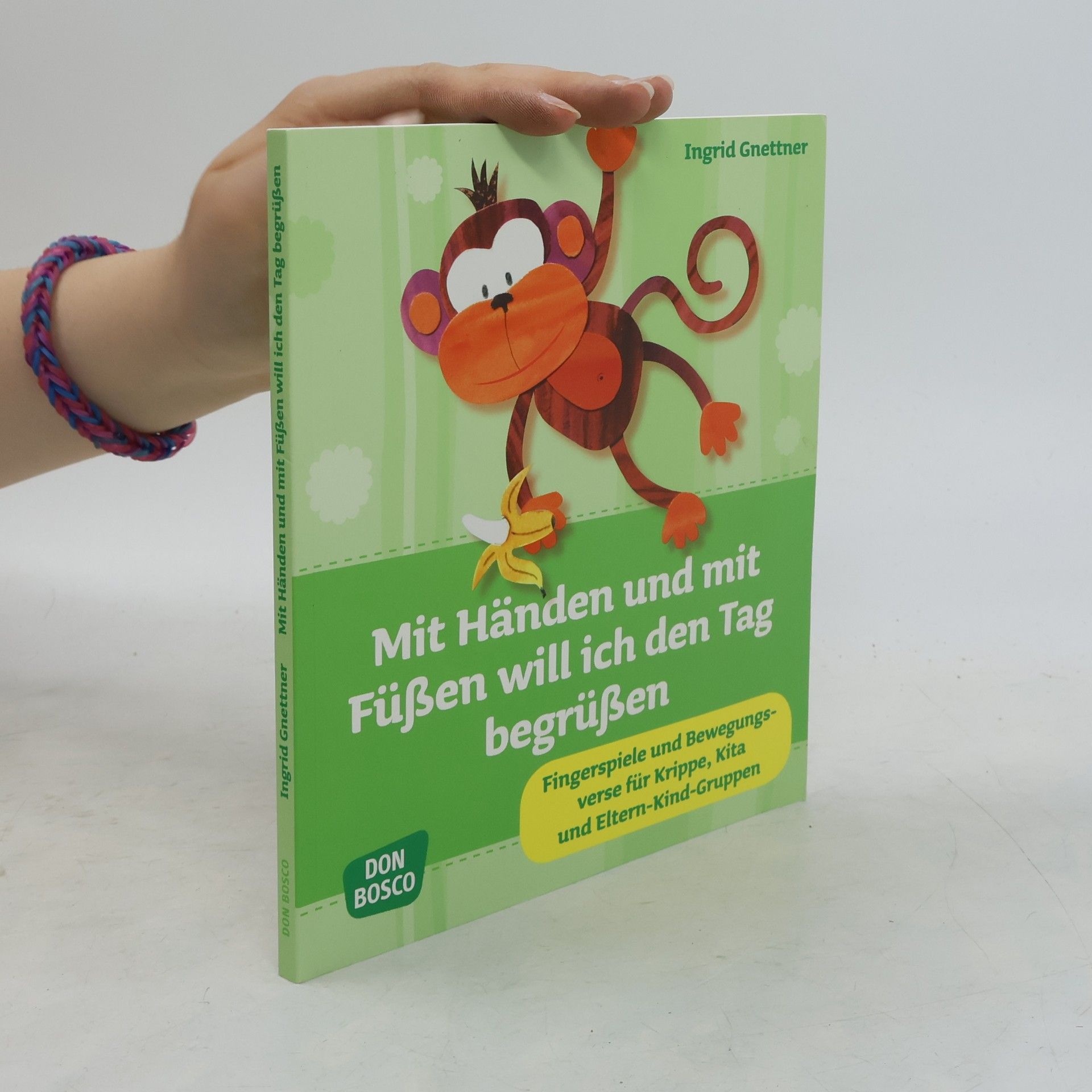 Ingrid Gnettner Mit Händen und mit Füßen will ich den Tag begrüßen