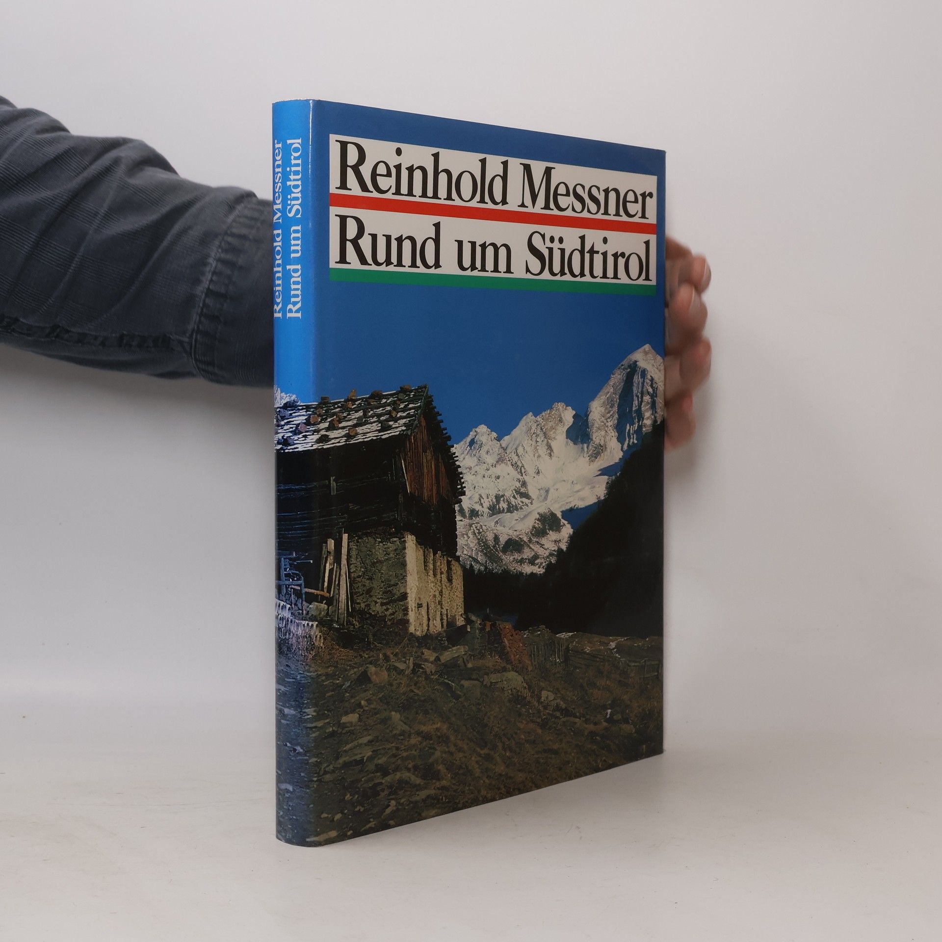Reinhold Messner Rund um Südtirol