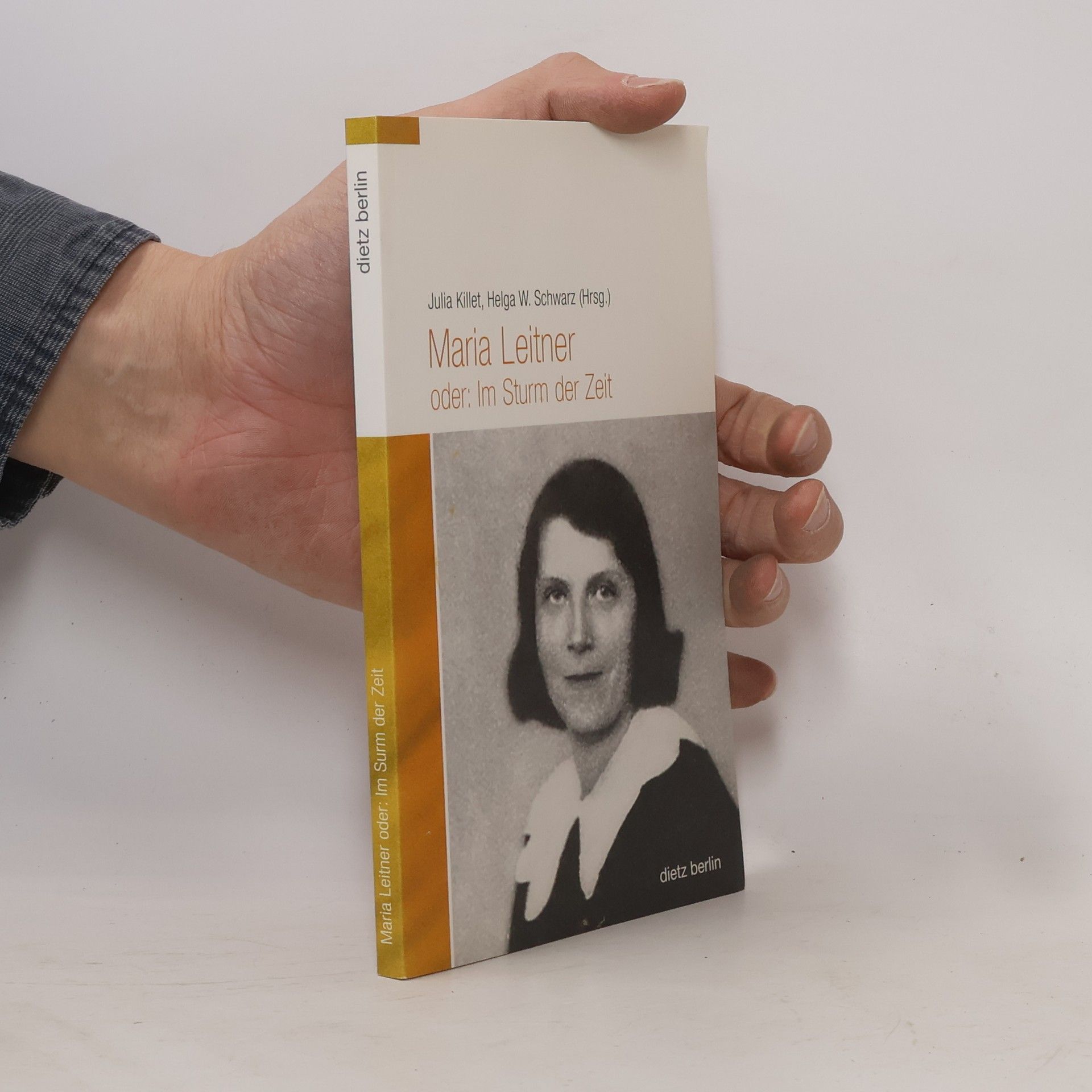 Helga W. Schwarz Maria Leitner oder: Im Sturm der Zeit