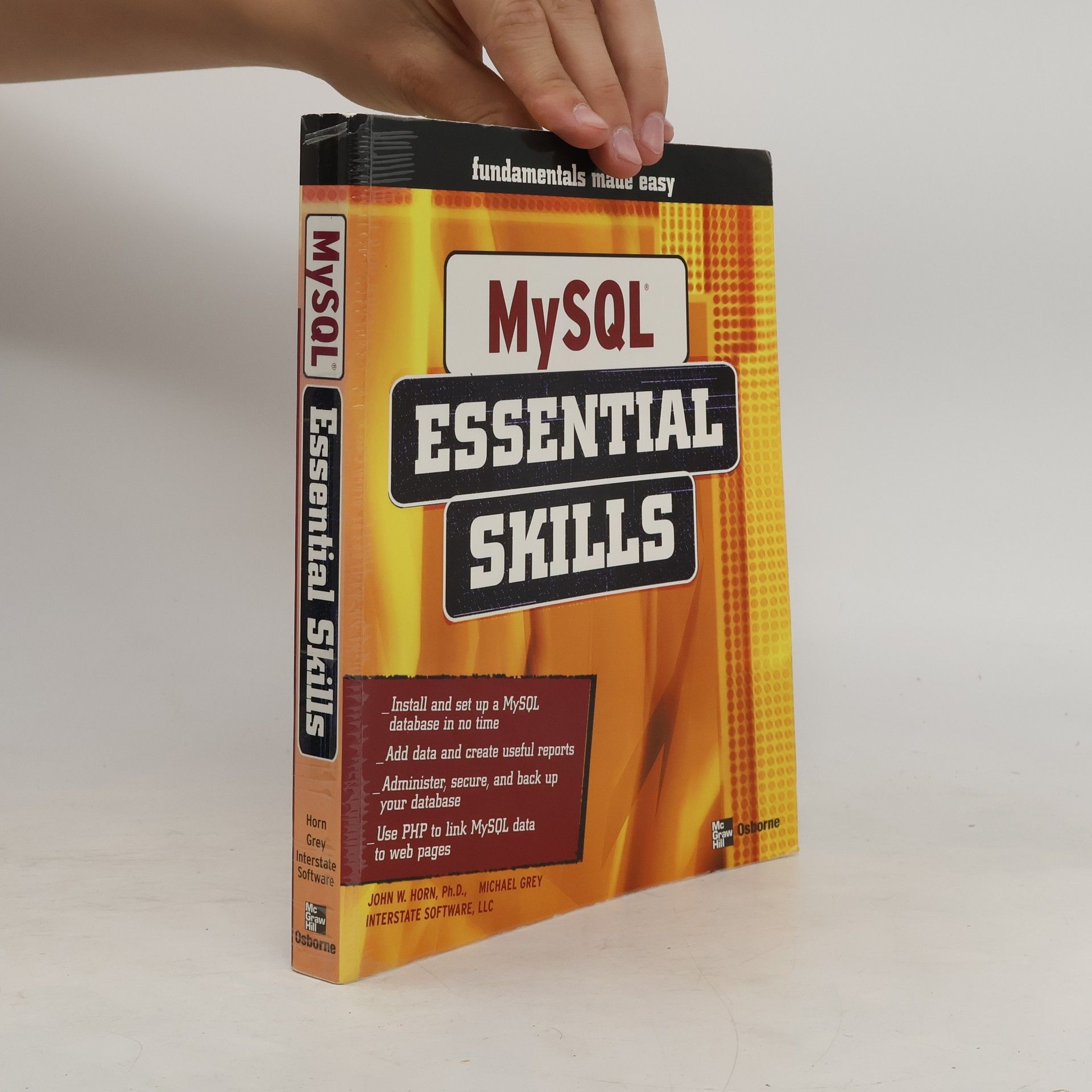 John W. Horn MySQL : Essential Skills