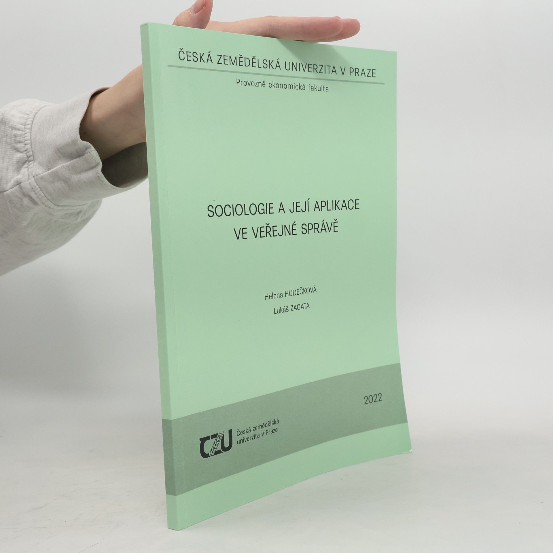 Lukáš Zagata Sociologie a její aplikace ve veřejné správě