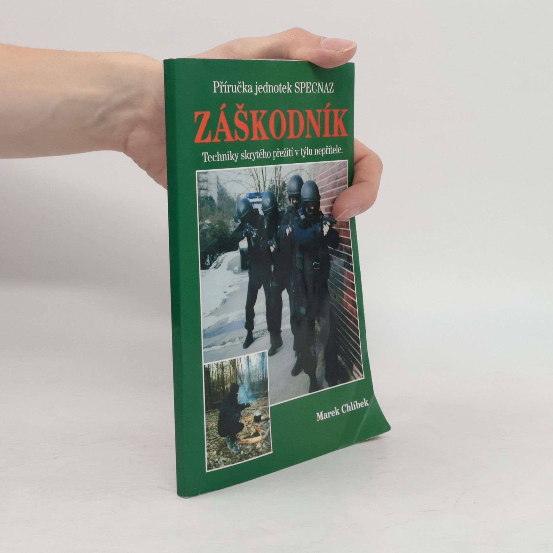 Marek Chlíbek Příručka jednotek SPECNAZ. Záškodník