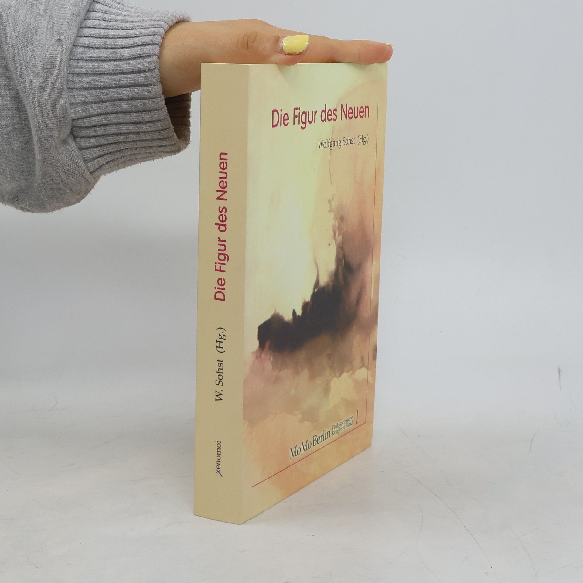 MoMo Berlin KonTexte - Philosophische Schriftenreihe - 1: Die Figur des Neuen