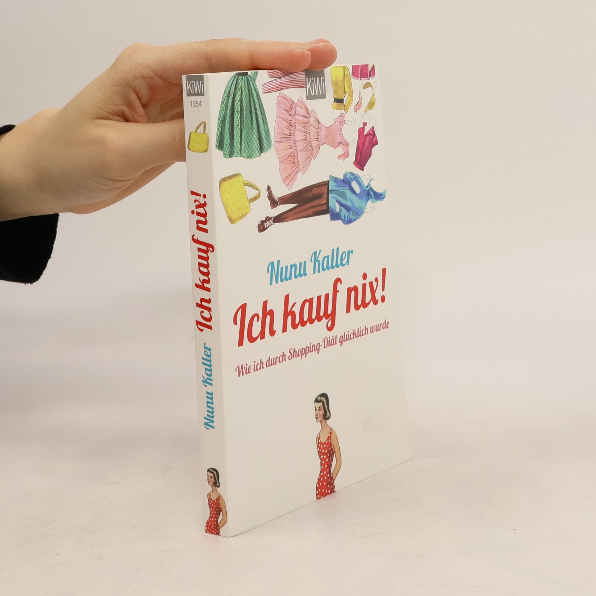 Nunu Kaller Ich kauf nix!
