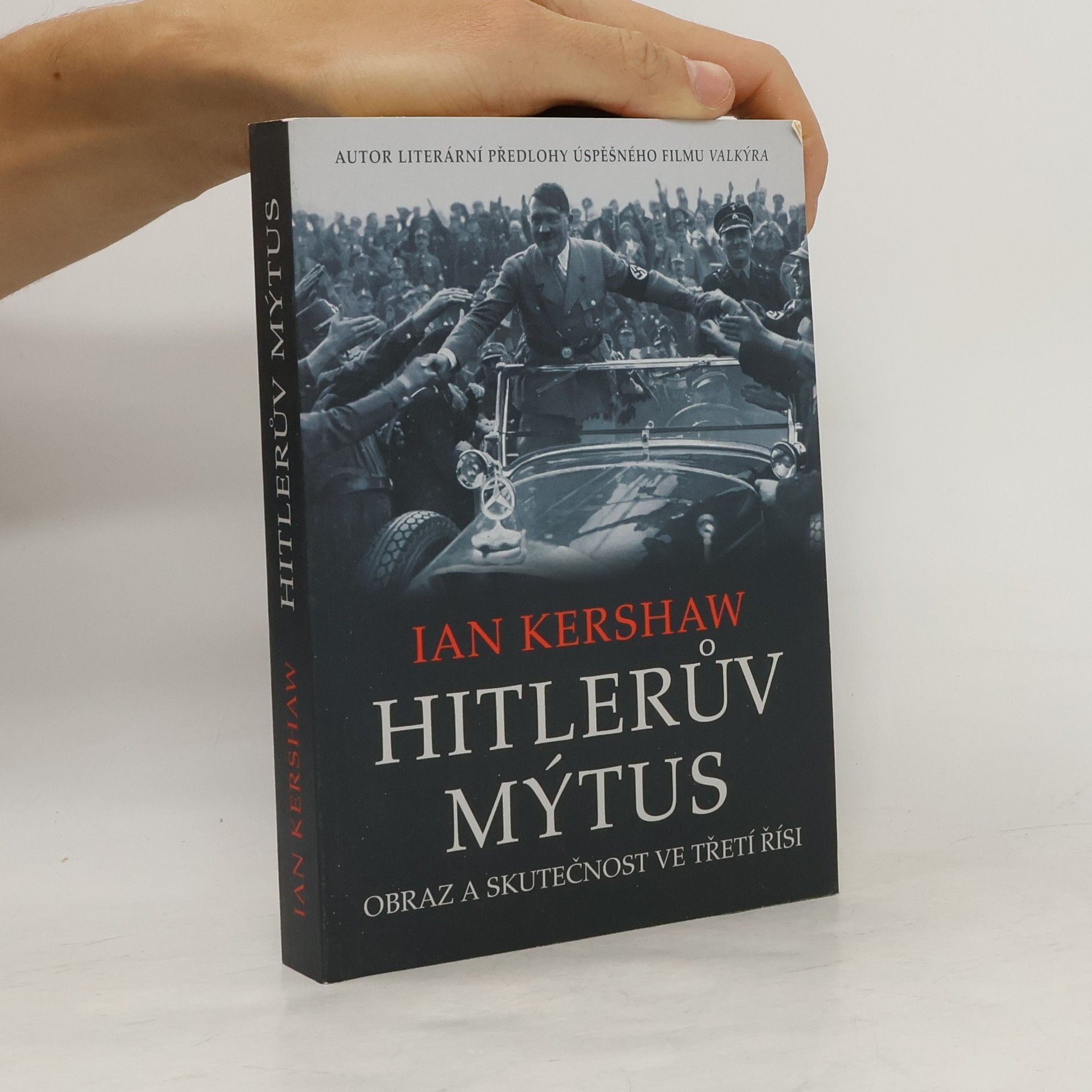 Ian Kershaw Hitlerův mýtus
