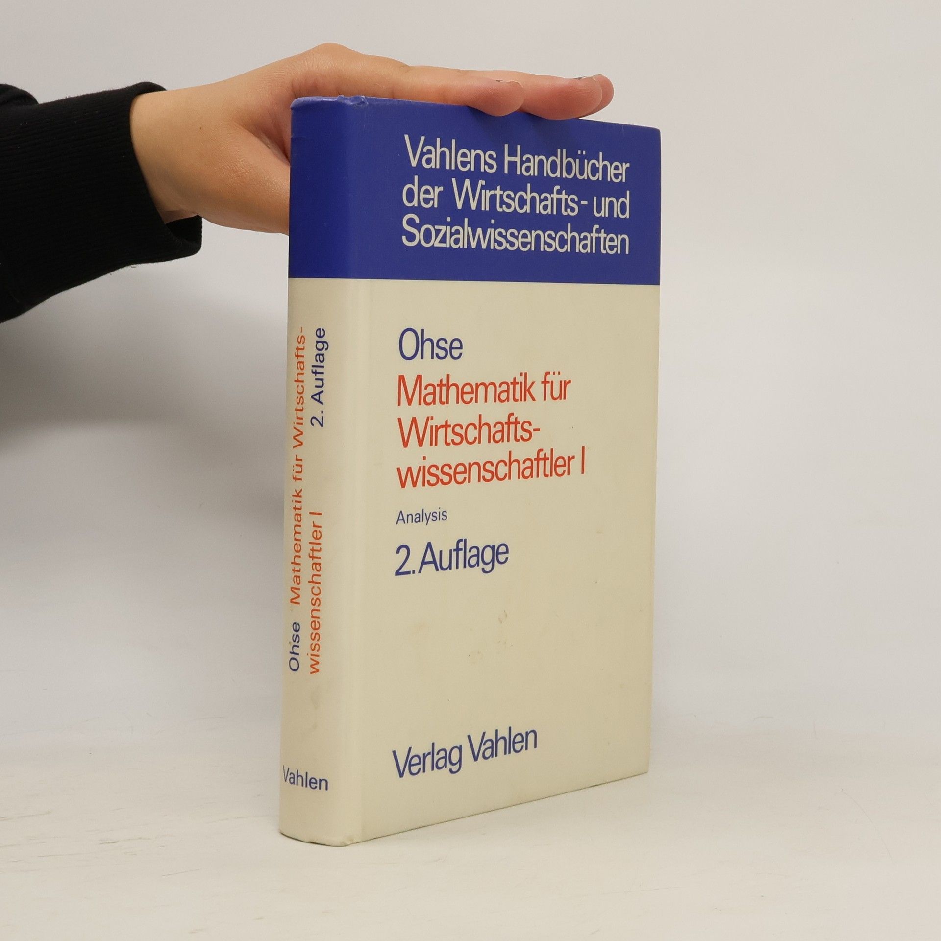 Dietrich Ohse Mathematik für Wirtschaftswissenschaftler 2. Auflage