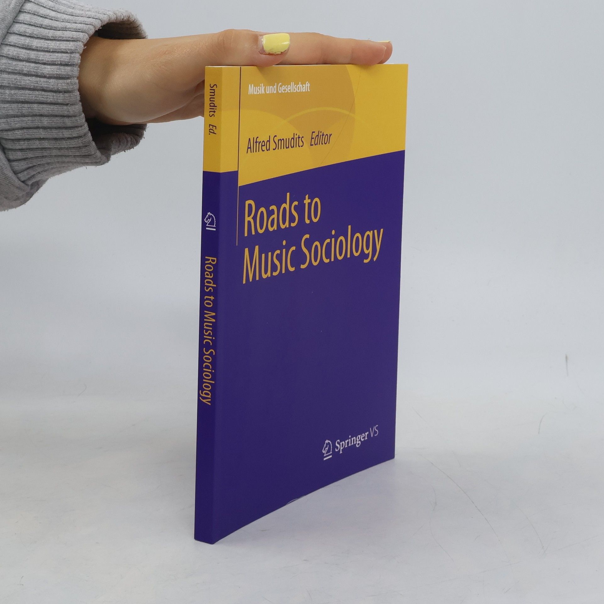 Alfred Smudits Musik und Gesellschaft: Roads to Music Sociology