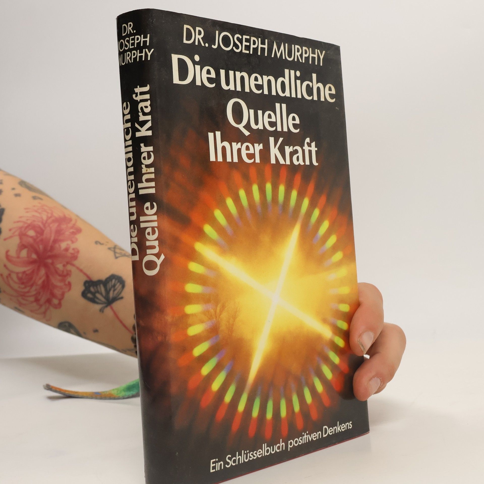Joseph Murphy Die unendliche Quelle Ihrer Kraft