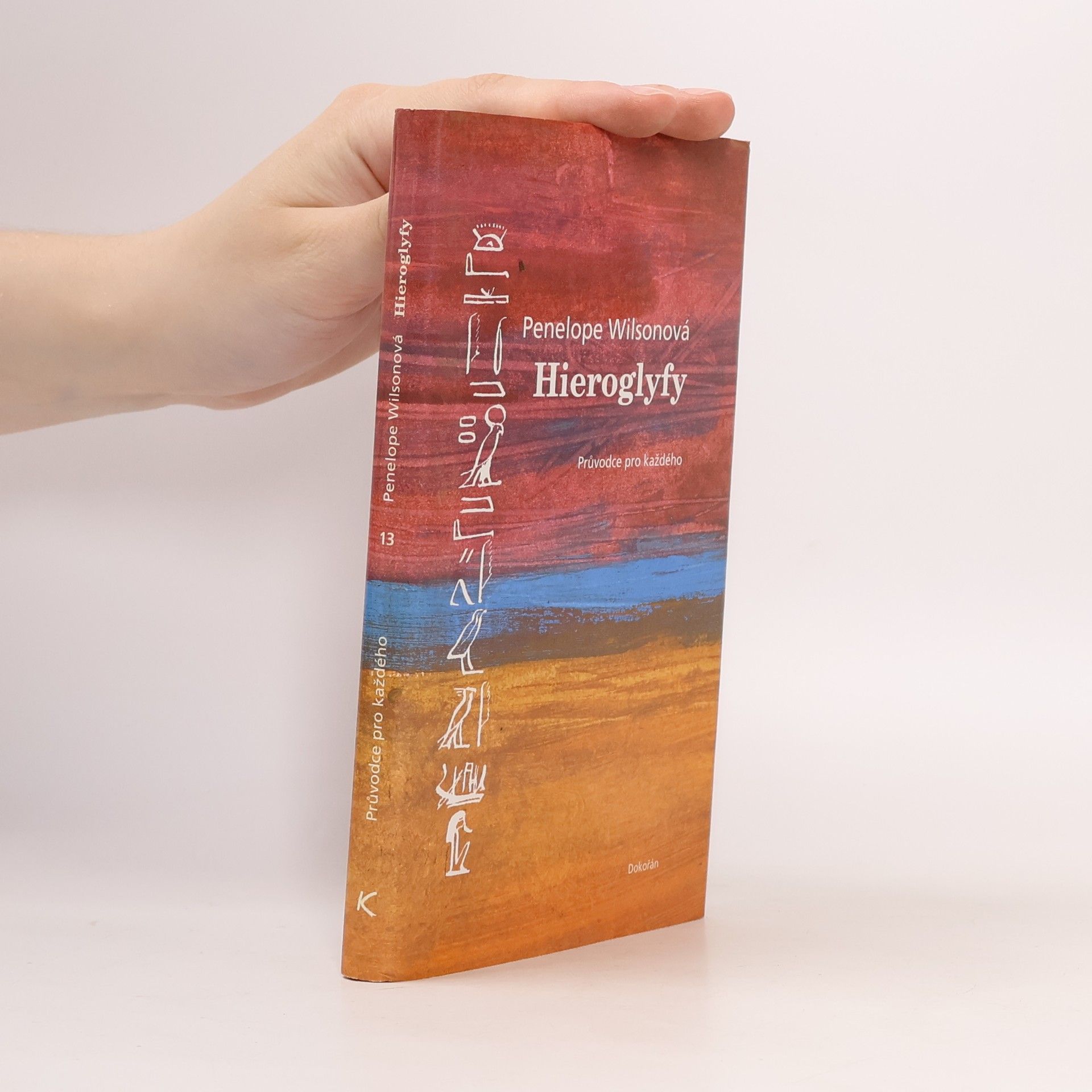 Penelope Wilson Hieroglyfy