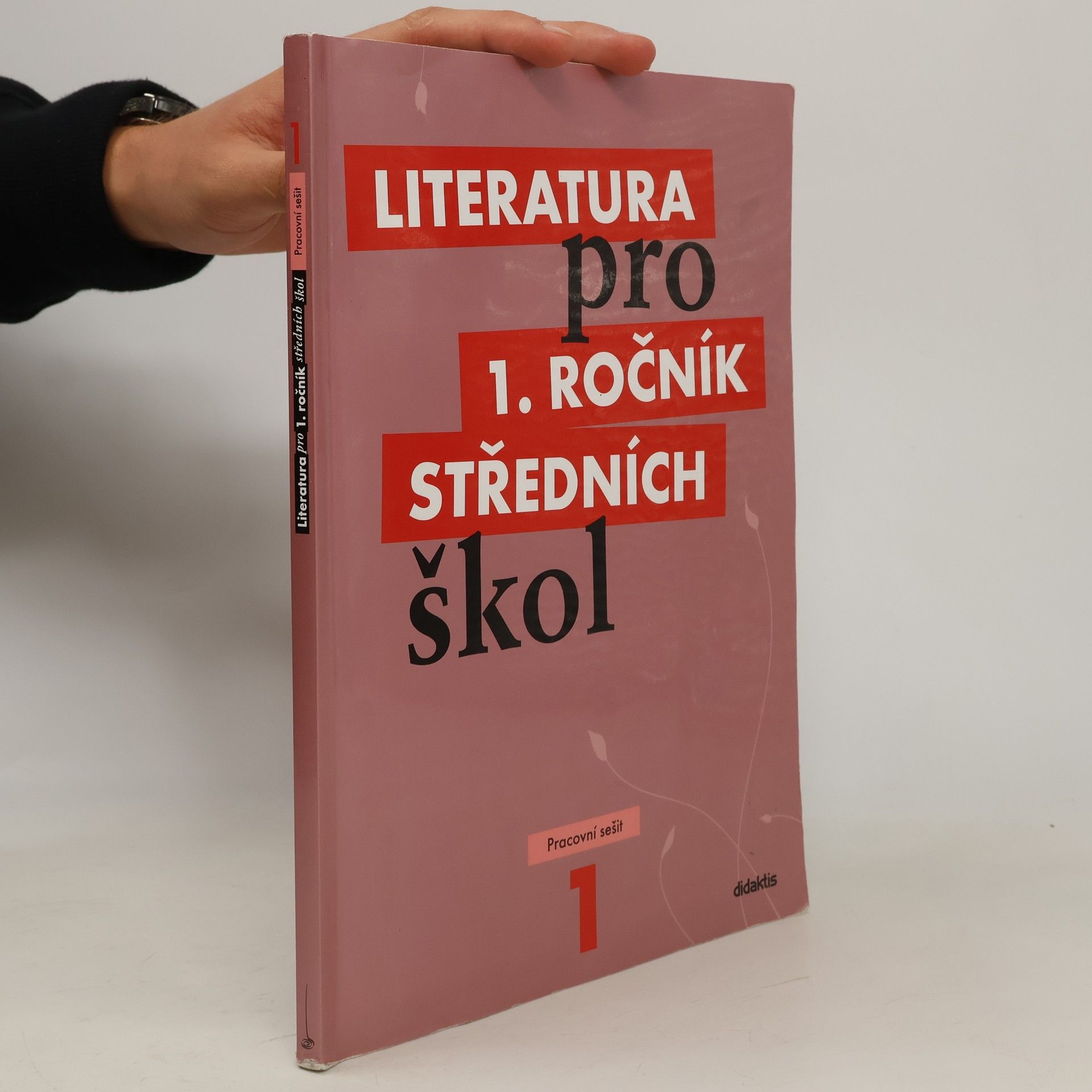 Various authors Literatura pro 1. ročník středních škol. Pracovní sešit