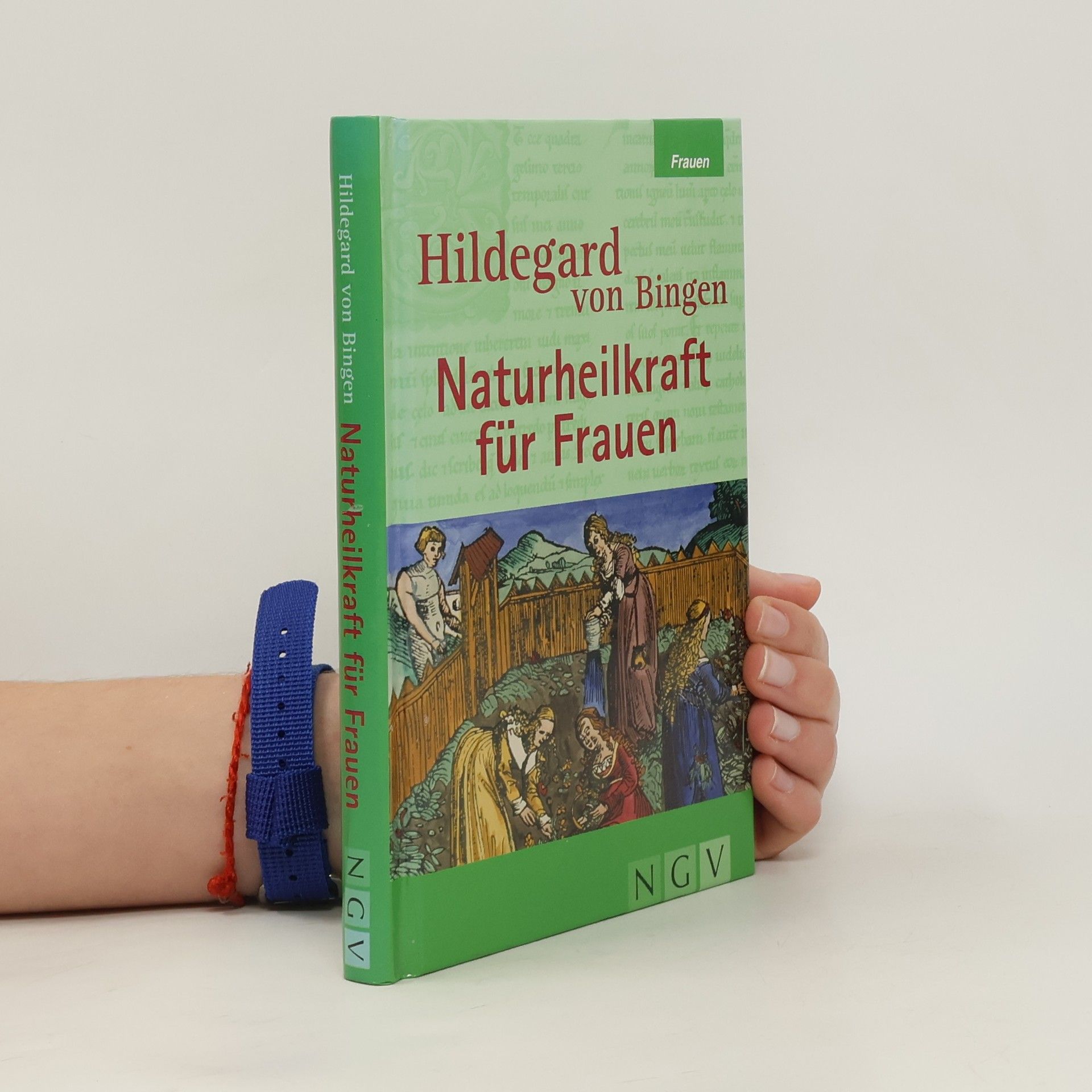 Katja Russhardt Hildegard von Bingen, Naturheilkraft für Frauen