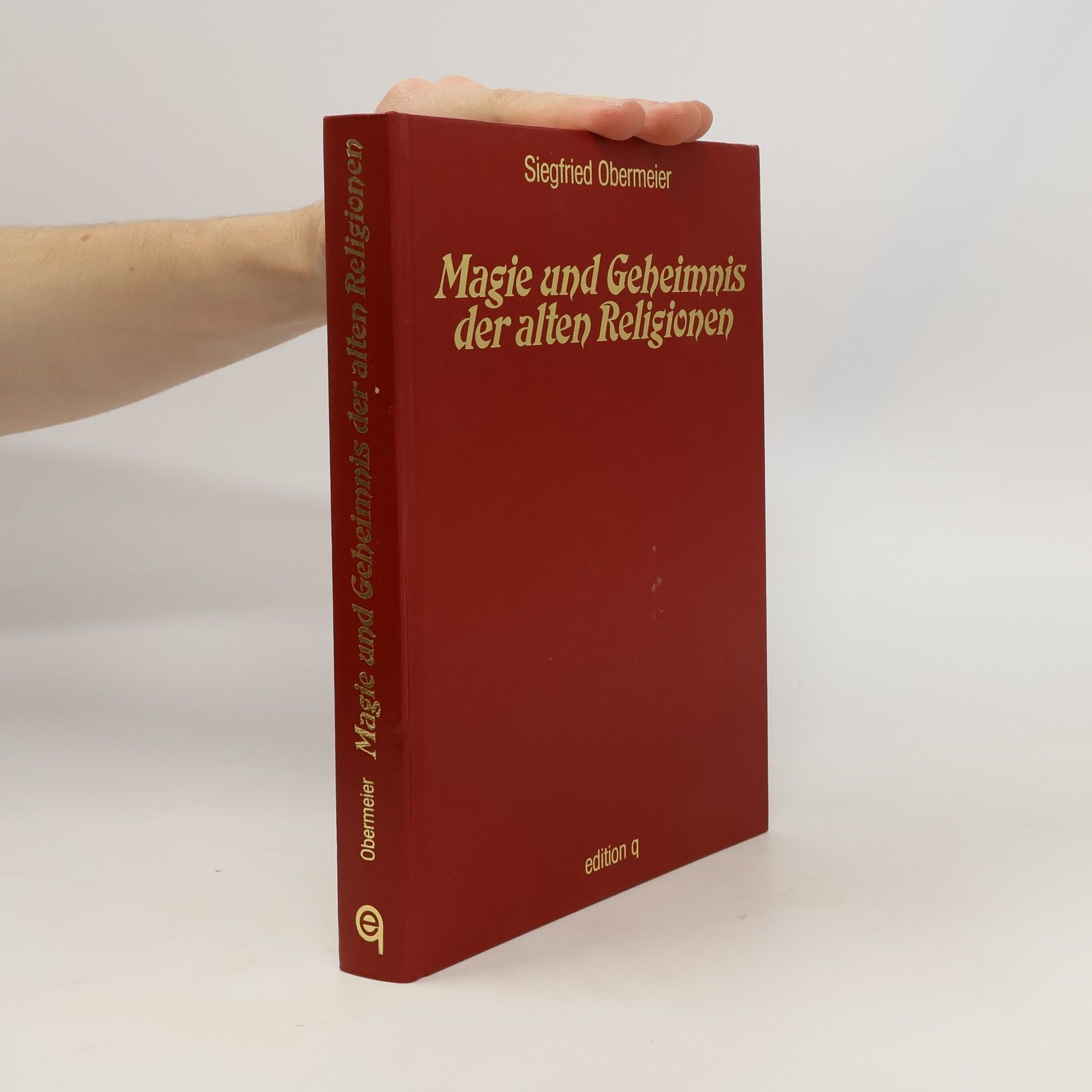 Magie und Geheimnis der alten Religionen