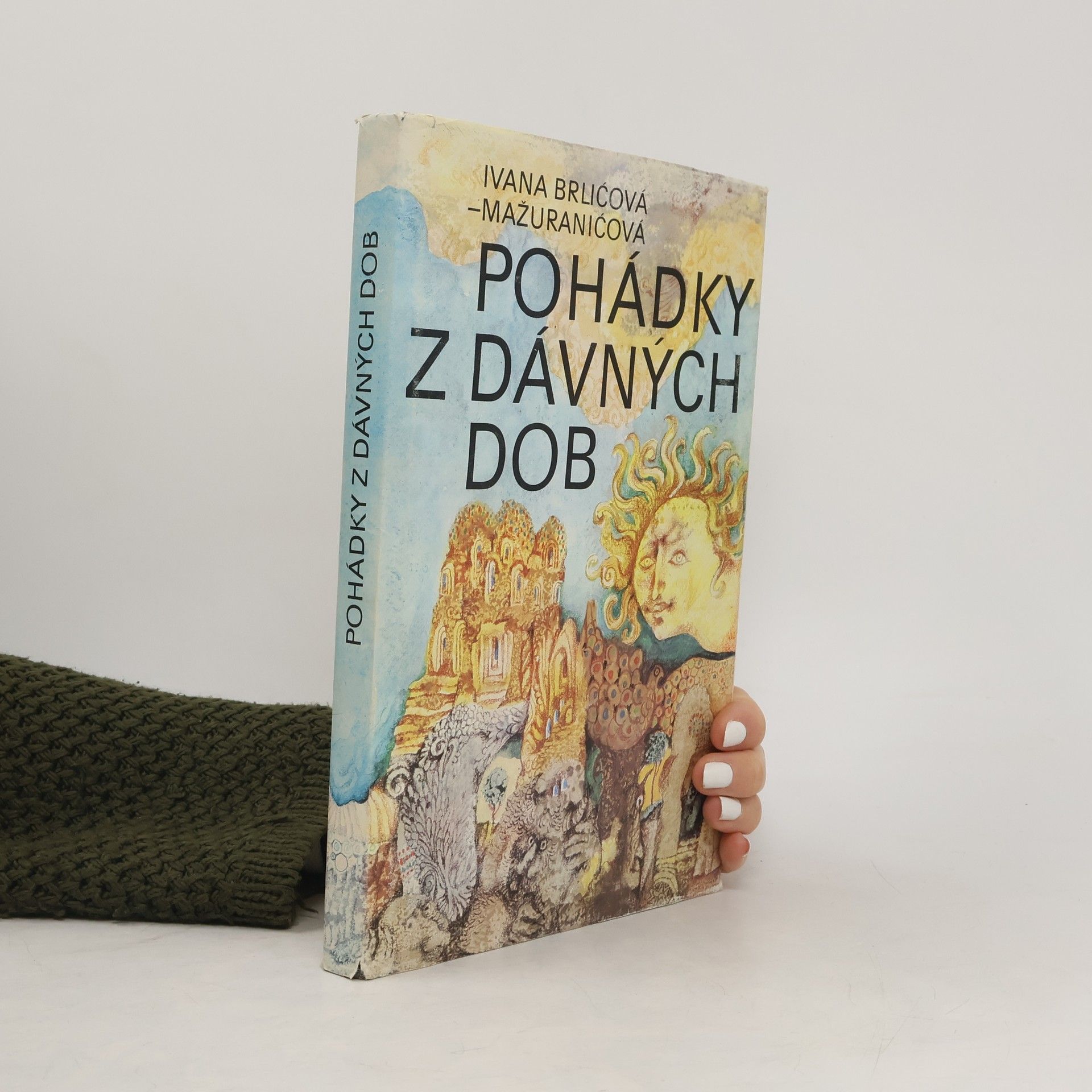 Ivana Brlić-Mažuranić Pohádky z dávných dob