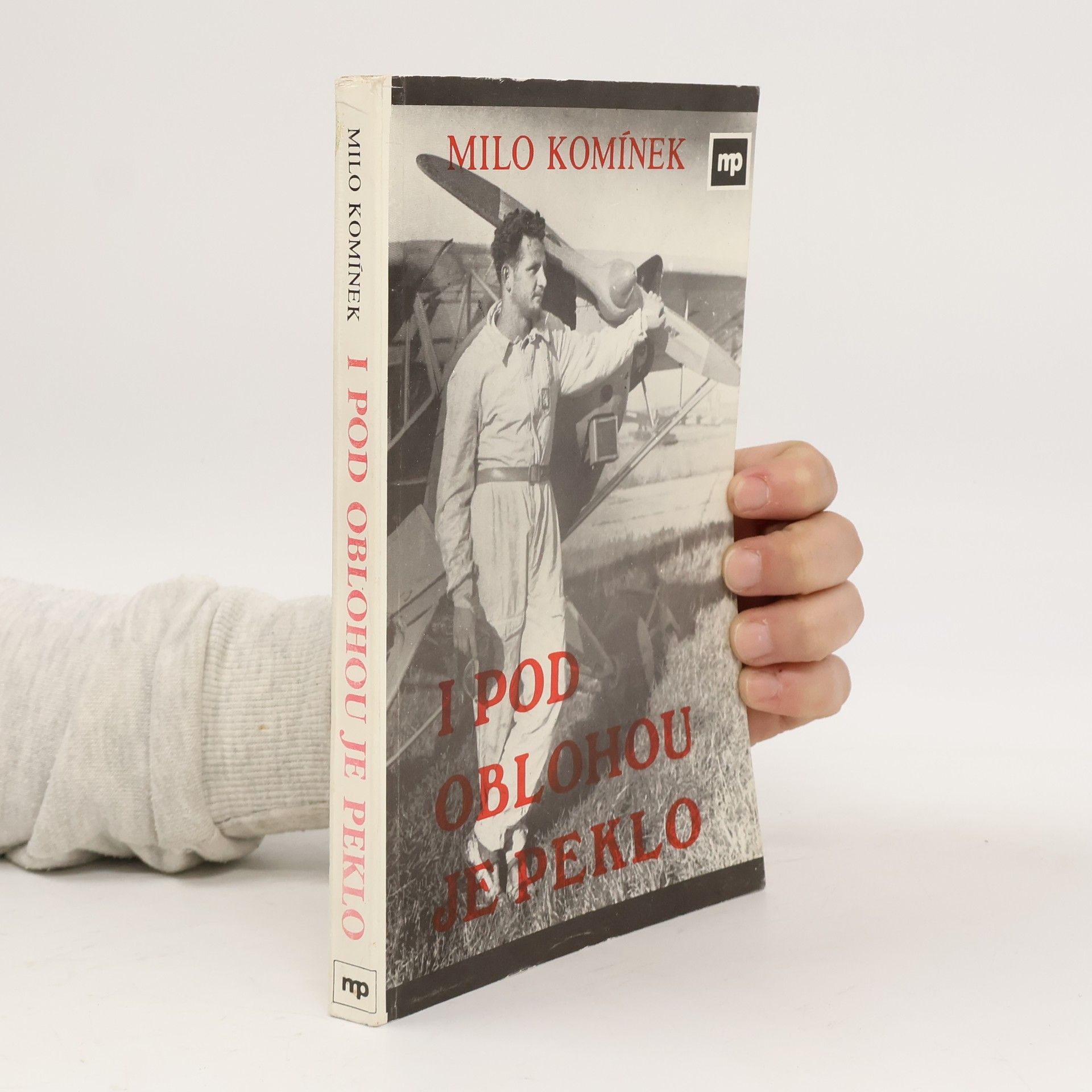 Milo Komínek I pod oblohou je peklo