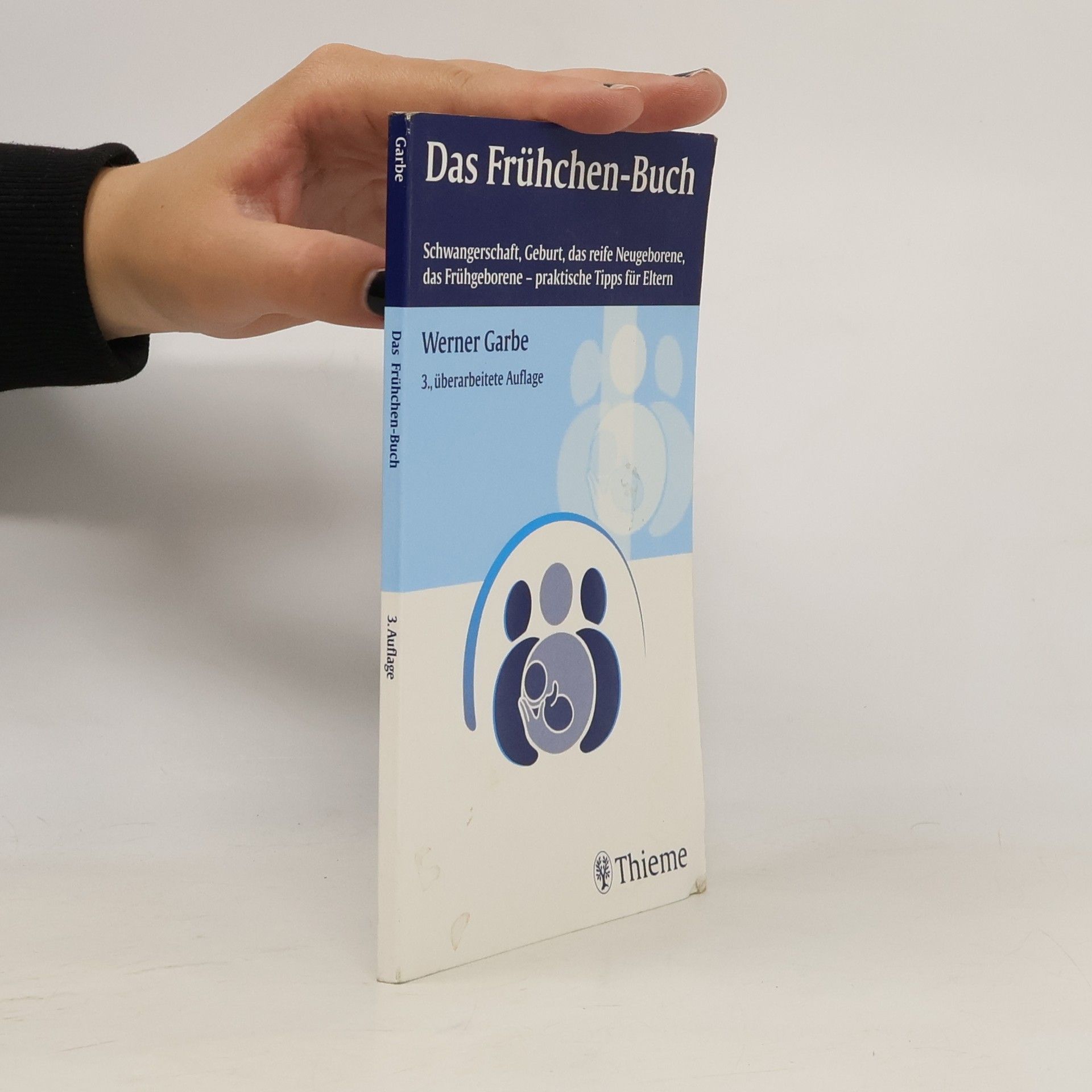 Werner Garbe Das Frühchen-Buch