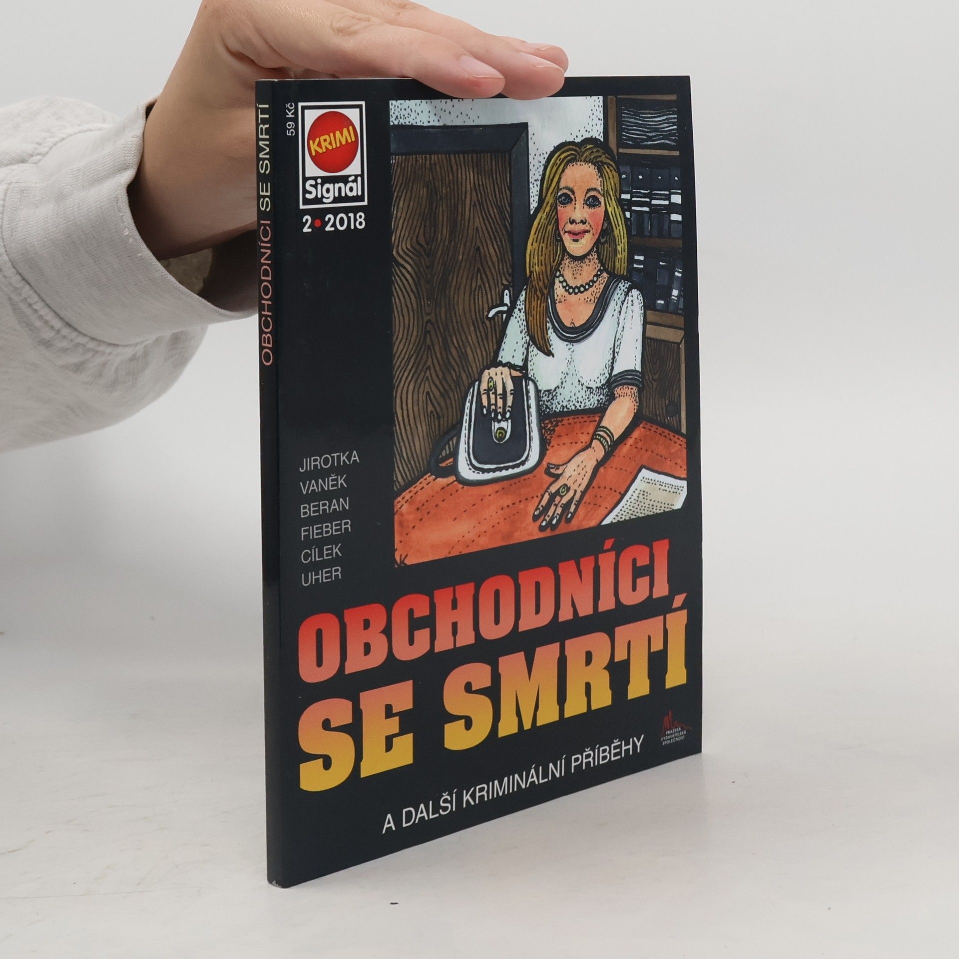 Obchodníci se smrtí a další kriminální příběhy