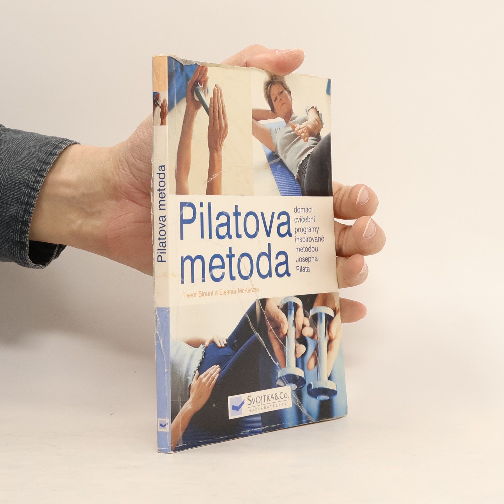 Trevor Blount Pilatova metoda. Domácí cvičební programy inspirované metodou Josepha Pilata