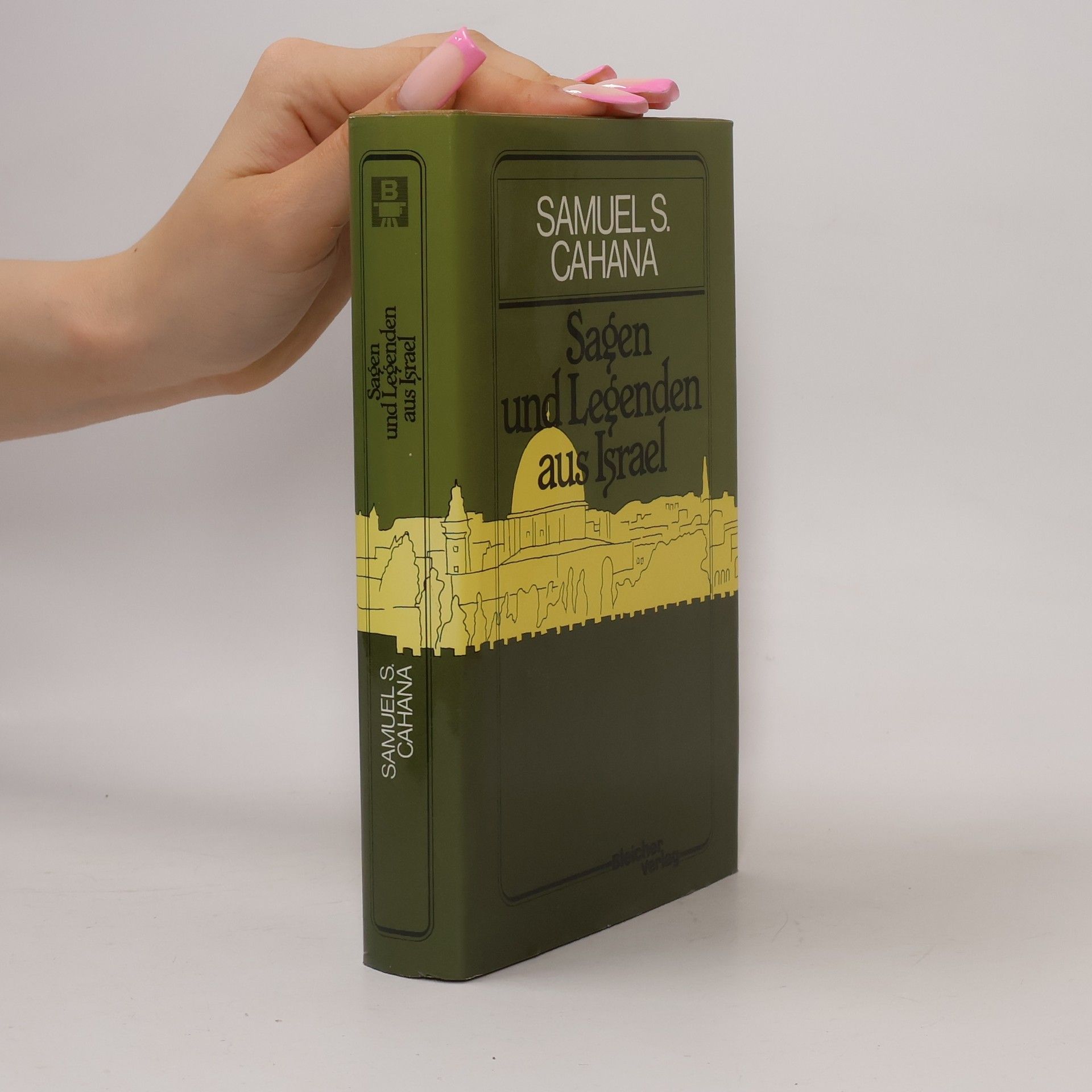 Samuel S. Cahana Sagen und Legenden aus Israel