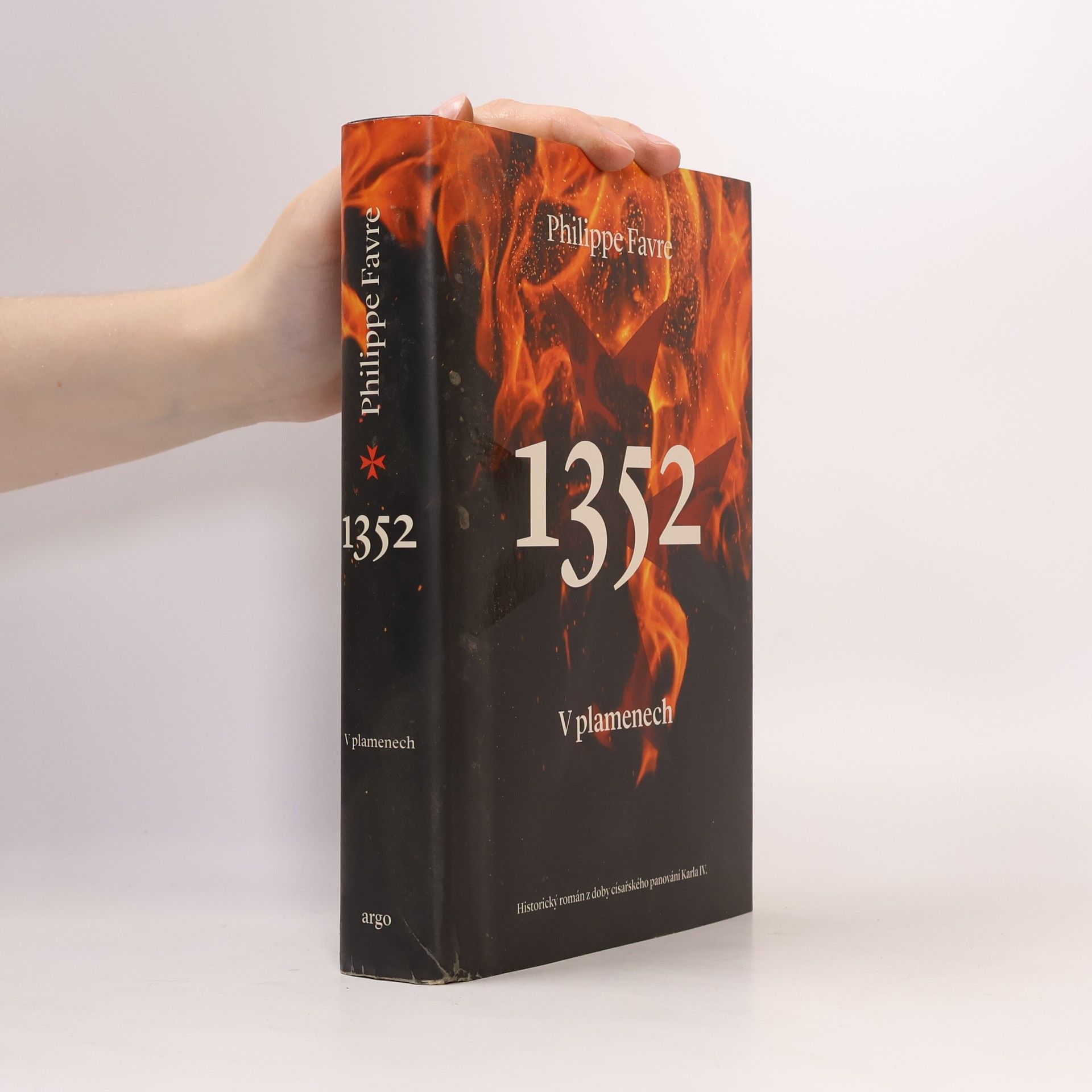 Philippe Favre 1352. V plamenech. Historický román z doby císařského panování Karla IV.