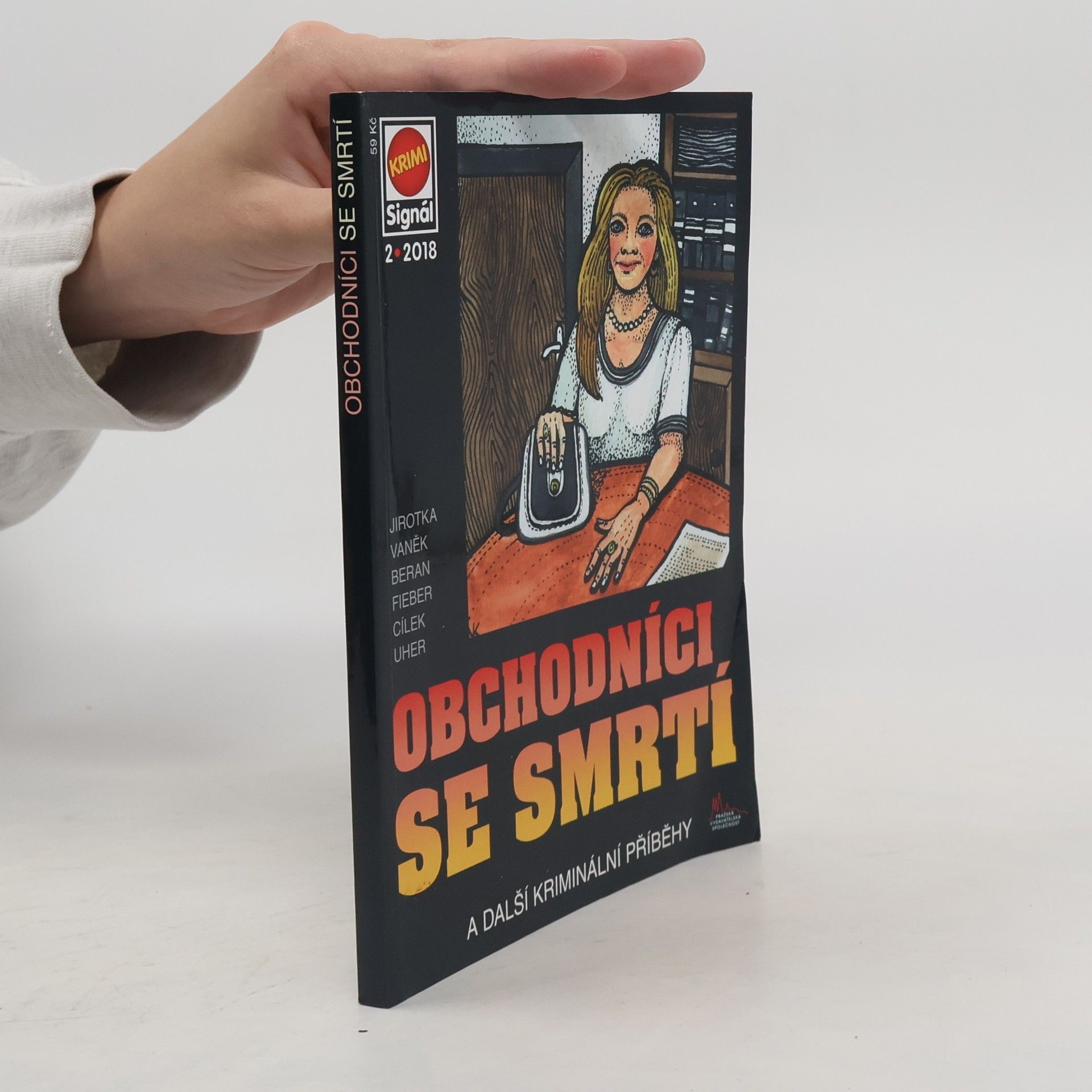 Obchodníci se smrtí a další kriminální příběhy