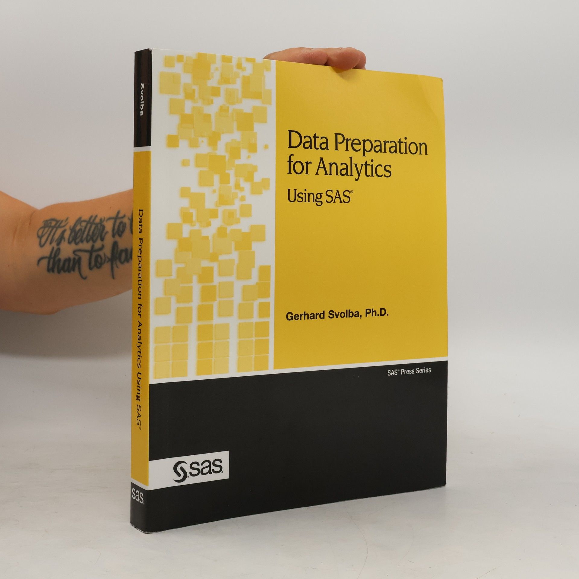 Gerhard Svolba Data Preparation for Analytics Using SAS