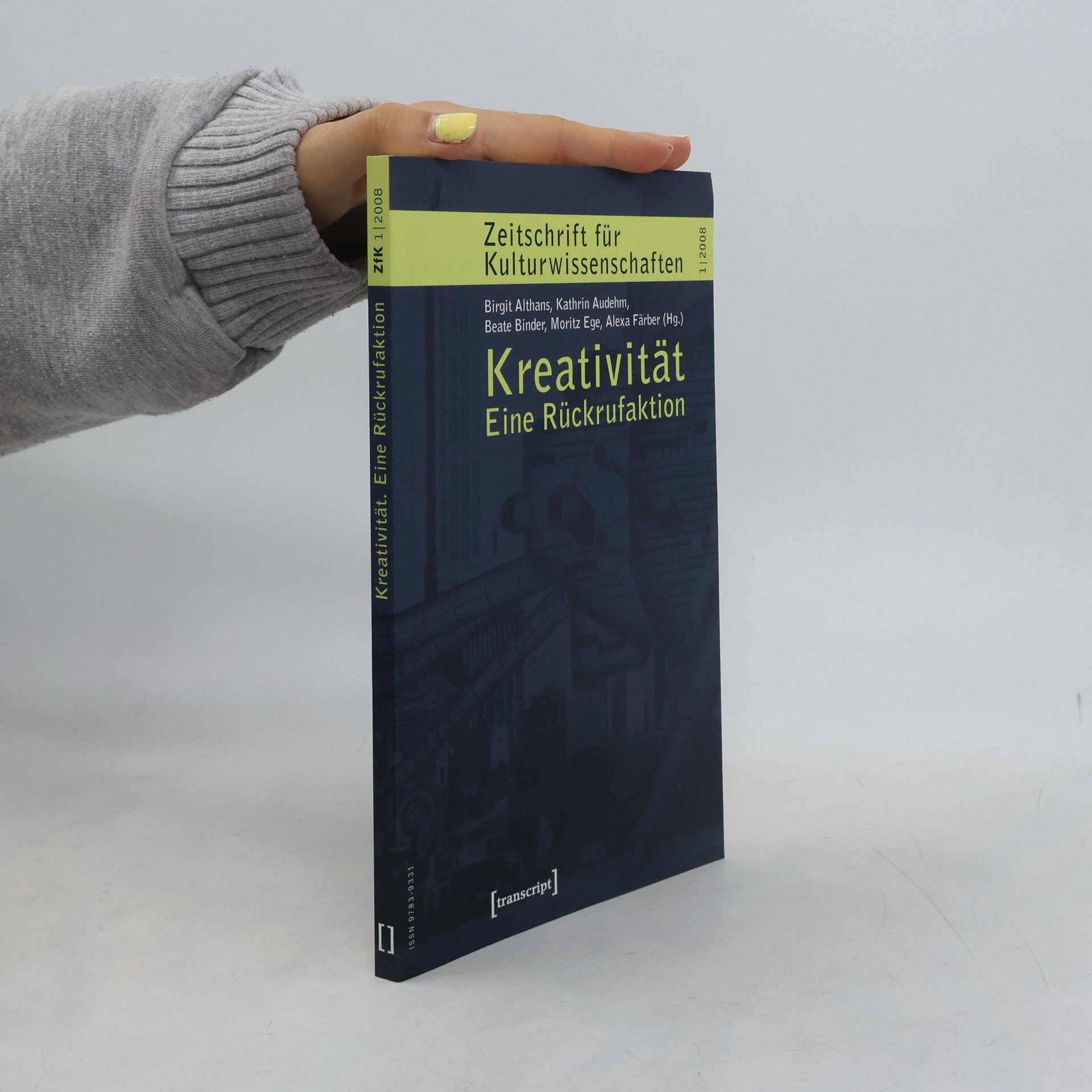 Autorenkollektiv Zeitschrift für Kulturwissenschaften. Kreativität