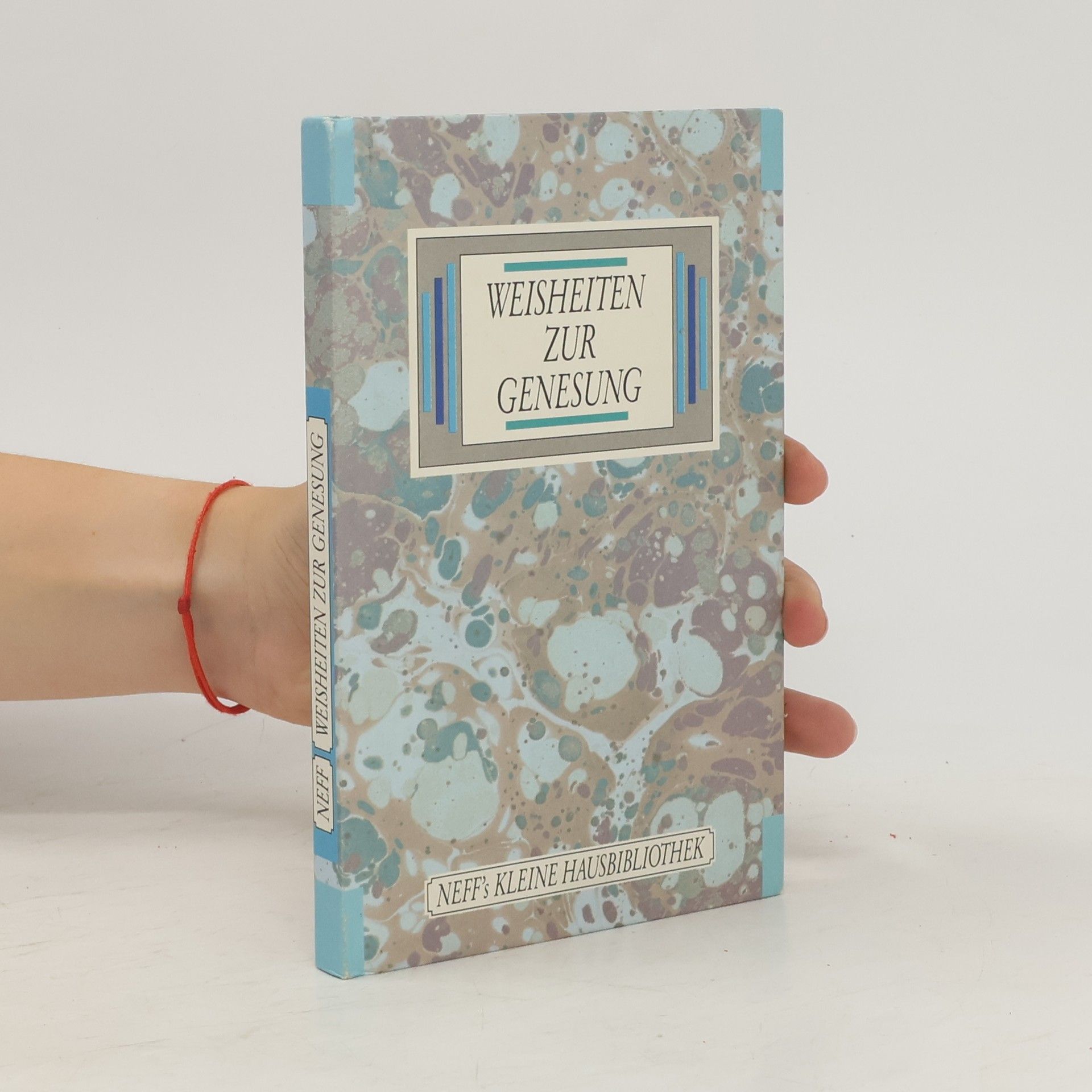 Various authors Weisheiten zur Genesung
