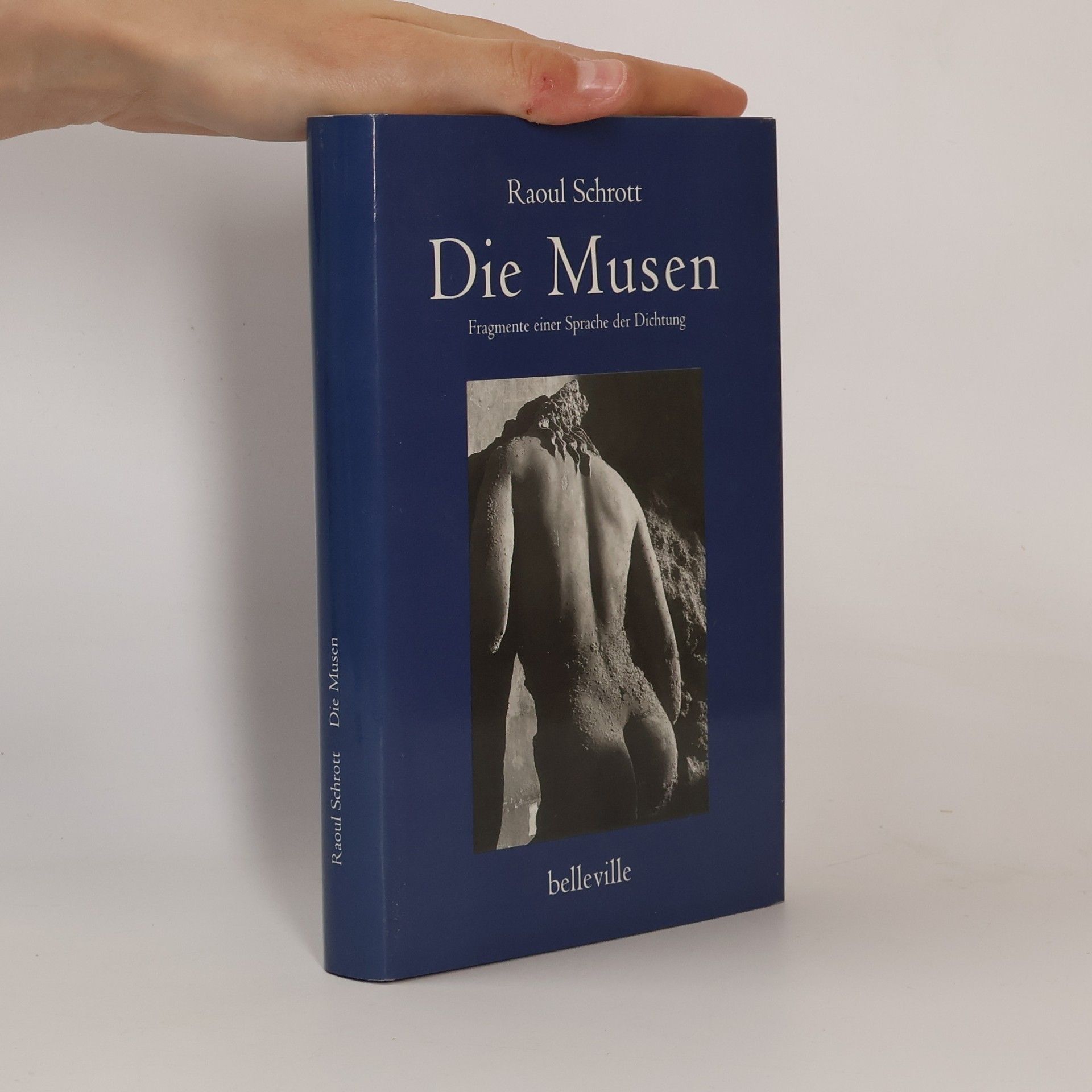 Raoul Schrott Die Musen. Fragmente einer Sprache der Dichtung