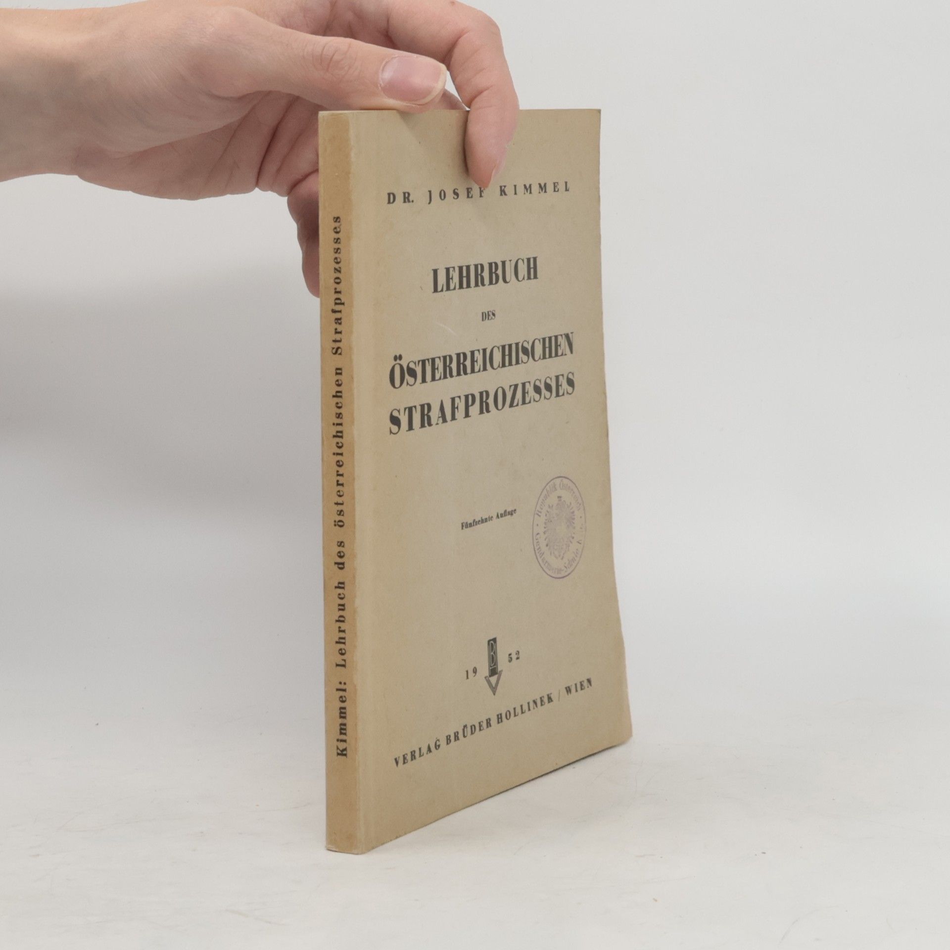 Josef Kimmel Lehrbuch des österreichischen Strafprozesses