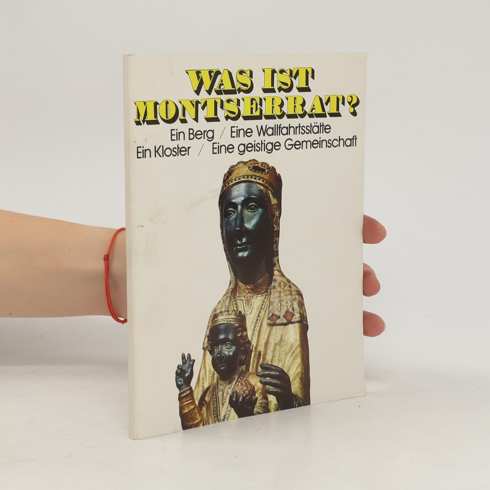 Maur Maria Boix Was ist Montserrat?