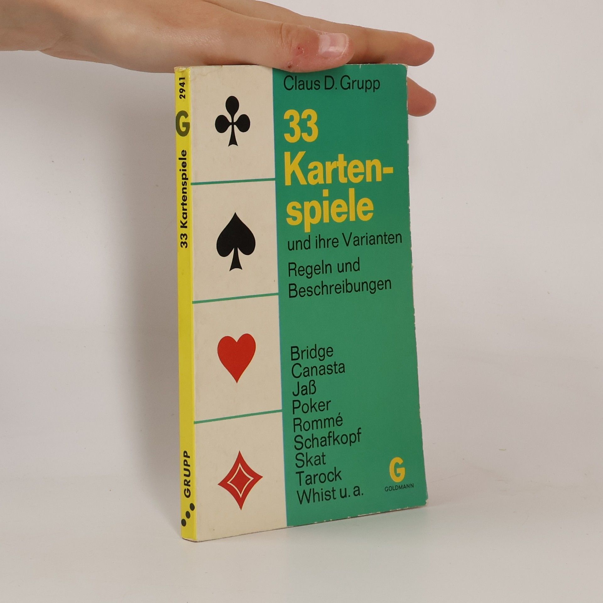Claus Dieter Grupp 33 [Dreiunddreissig] Kartenspiele und ihre Varianten