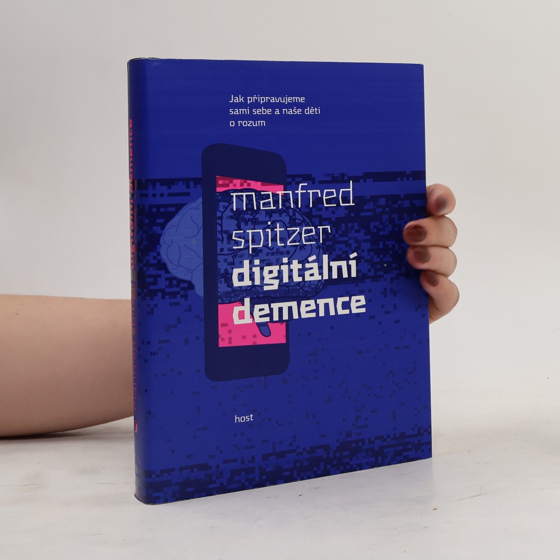 Manfred Spitzer Digitální demence