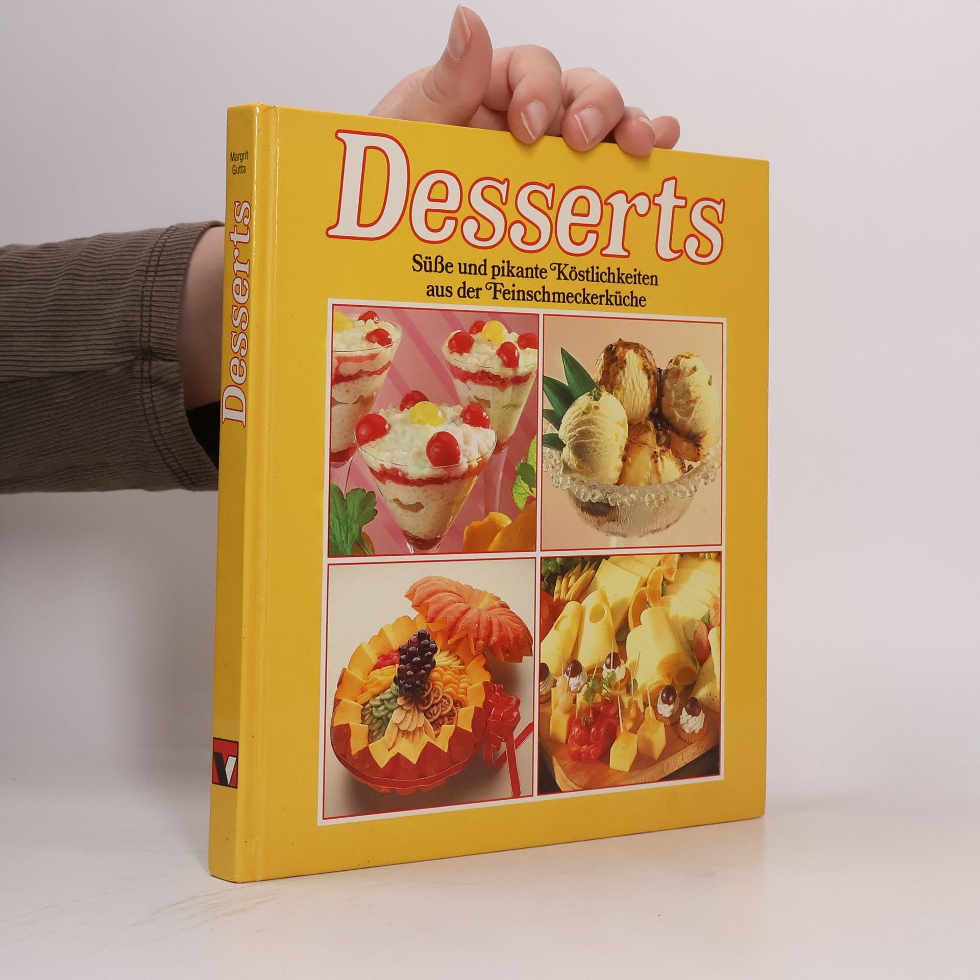 Autorenkollektiv Desserts. Süße und pikante Köstlichkeiten aus der Feinschmeckerküche